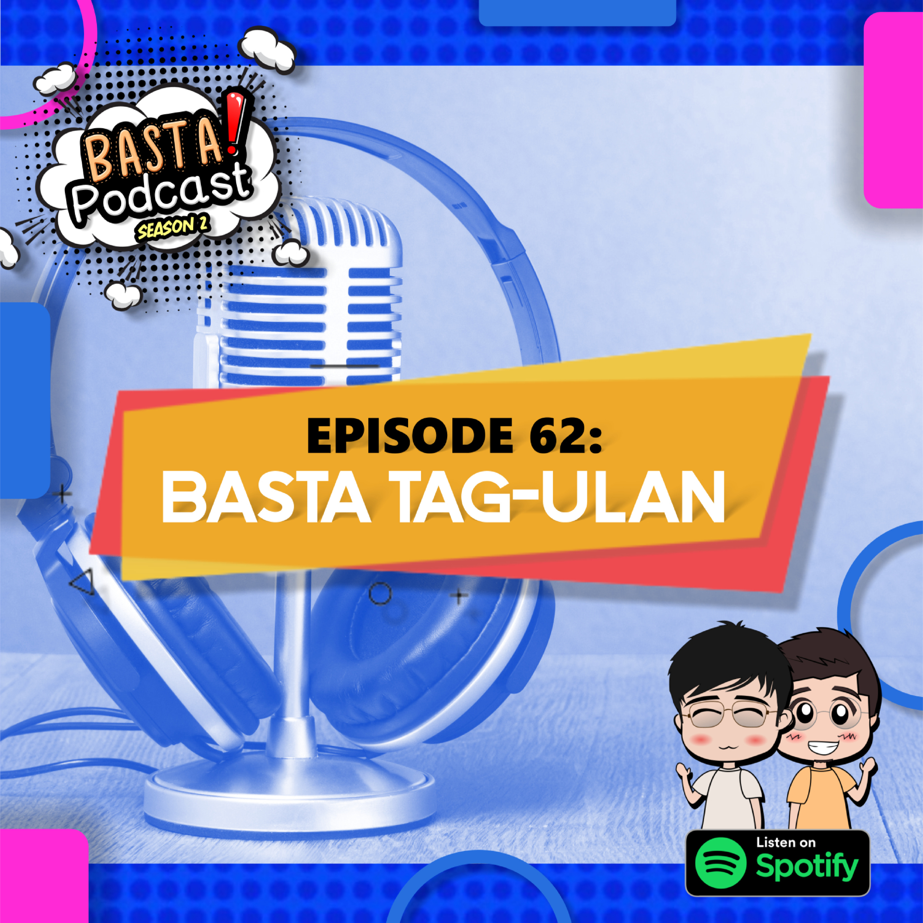 Episode 62: Basta Tag-Ulan episode artwork