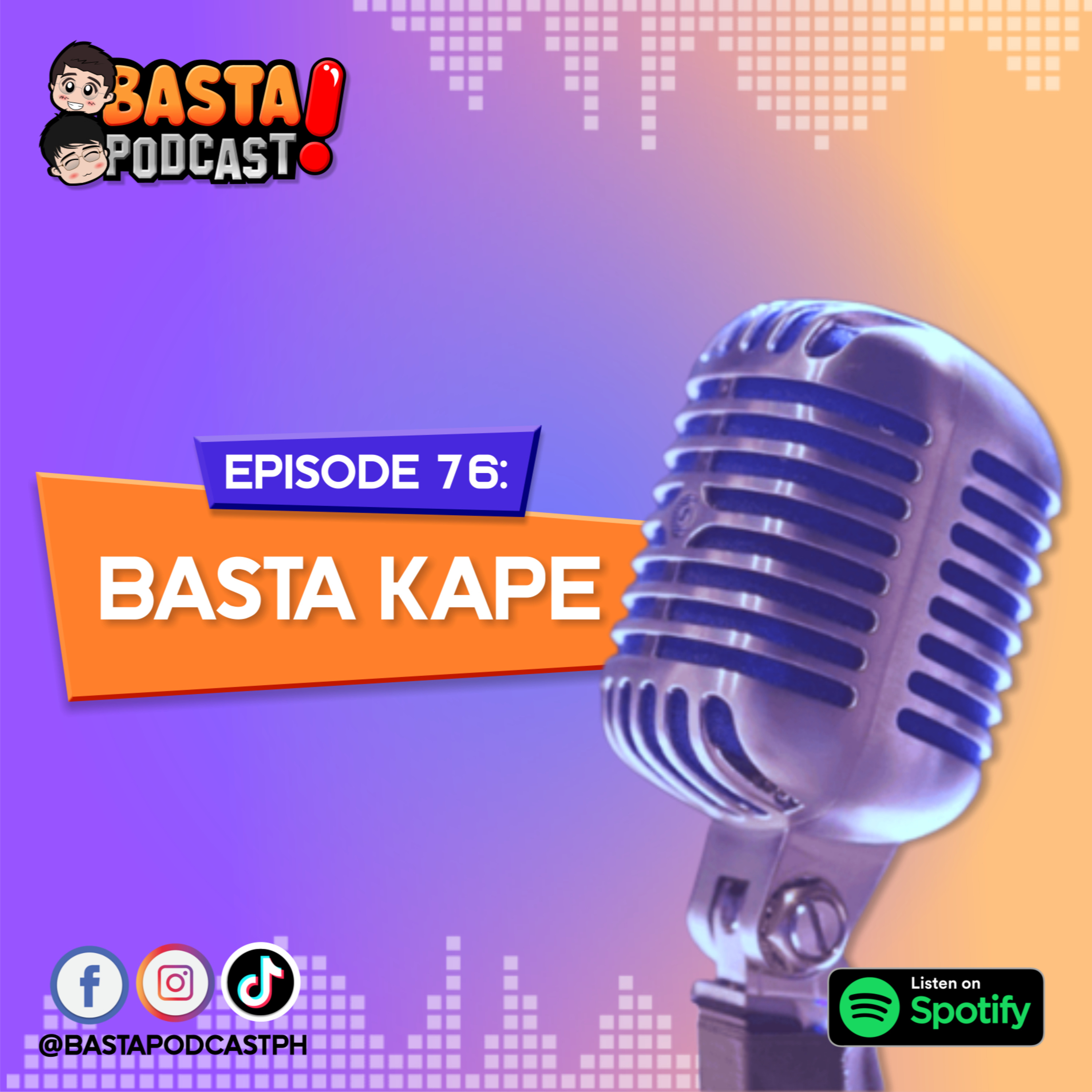 Episode 76: Basta Kape episode artwork