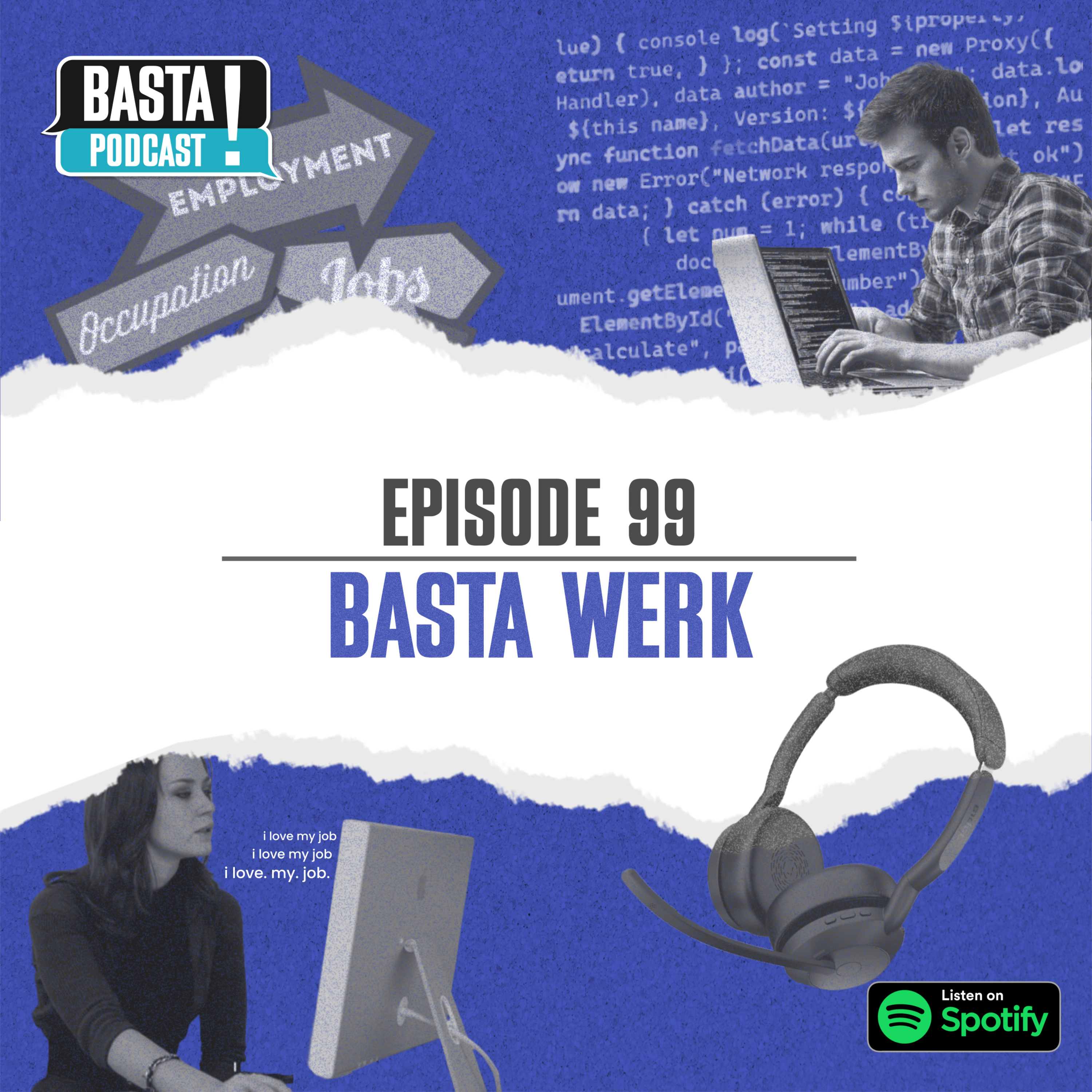 Episode 99: Basta Werk episode artwork
