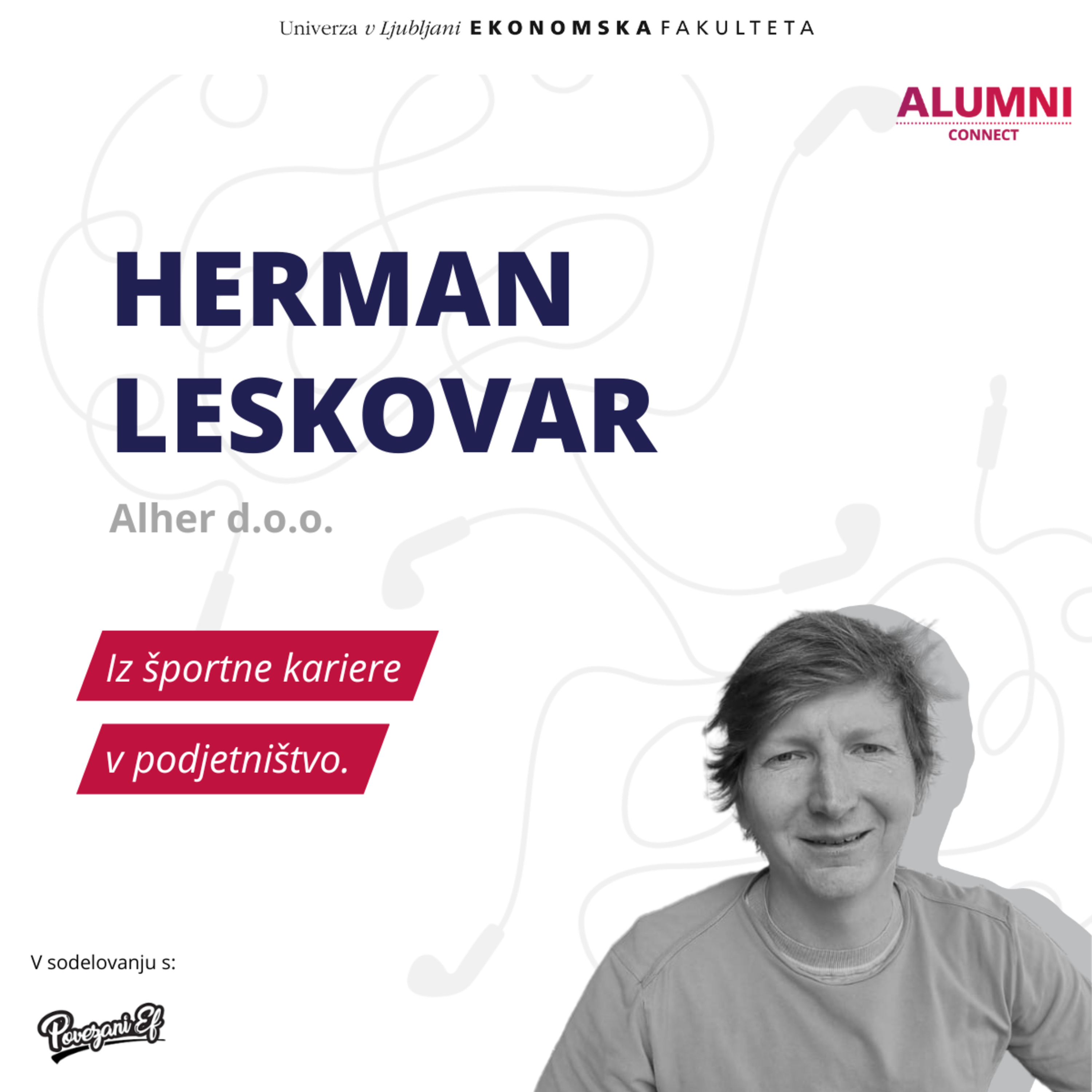 #34 epizoda: Herman Leskovar, Alher d.o.o. - Iz športne kariere v podjetništvo episode artwork