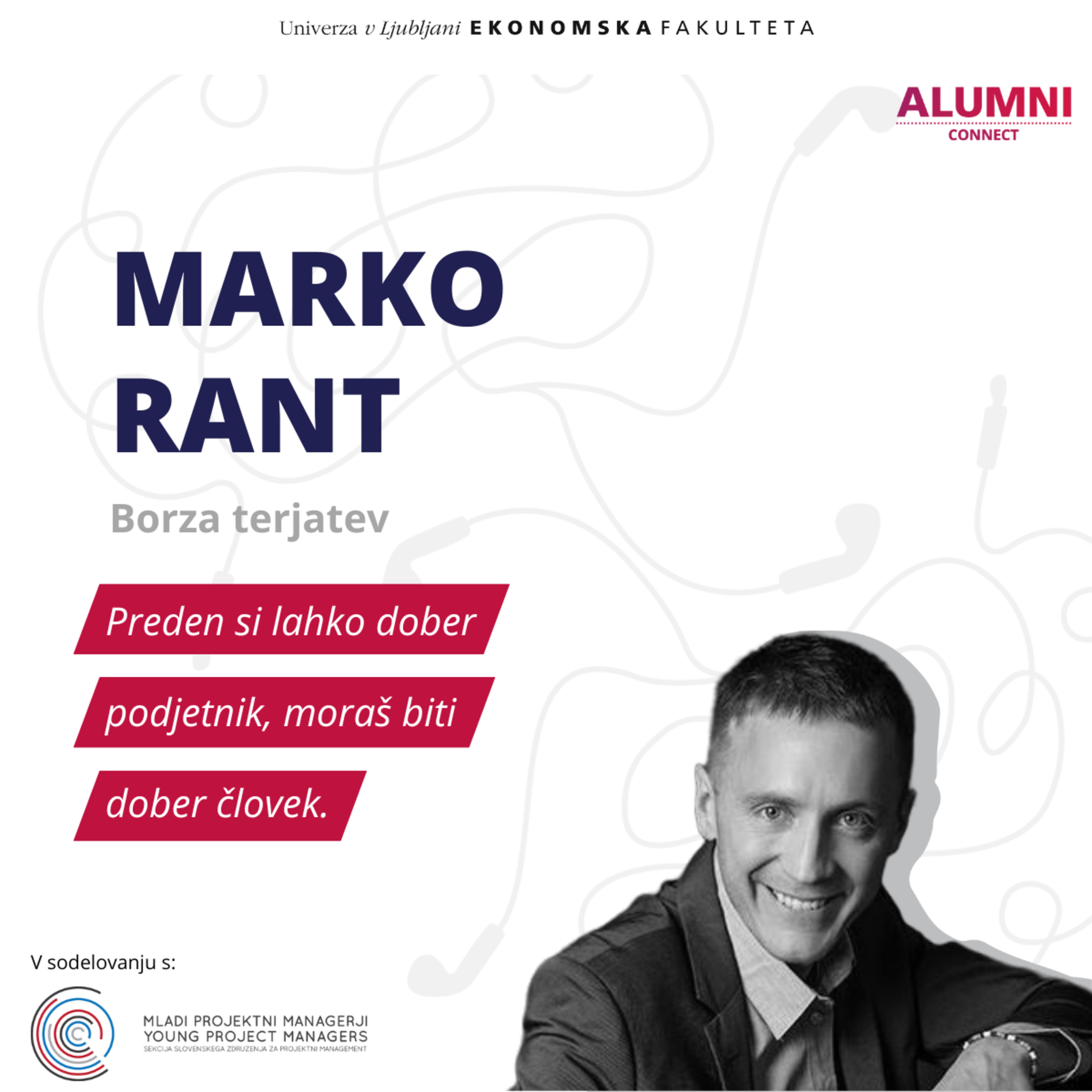 #35 epizoda: Marko Rant, Borza terjatev - Preden si lahko dober podjetnik, moraš biti dober človek. episode artwork