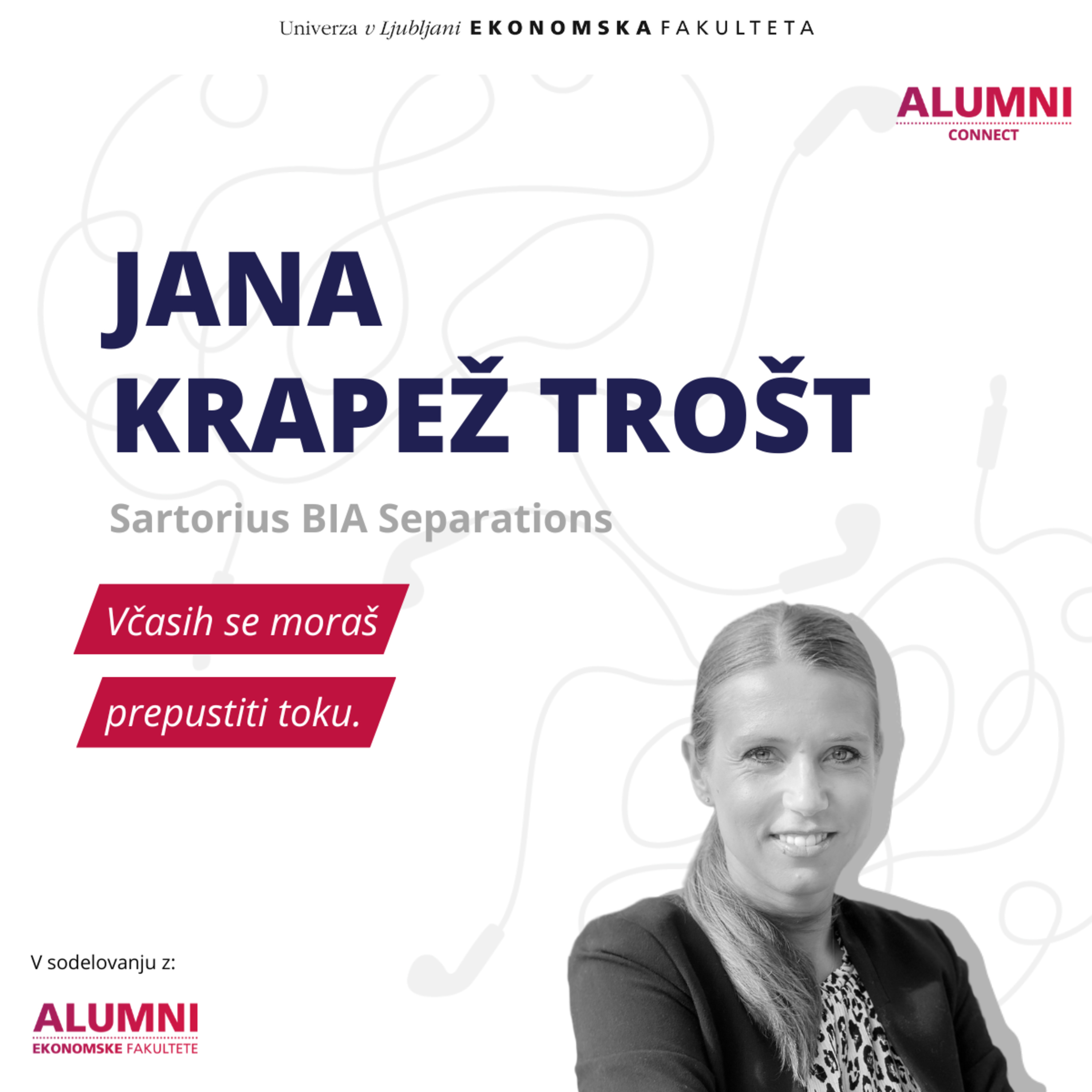 #40. epizoda: Jana Krapež Trošt, Sartorius BIA Separations - Včasih se moraš prepustiti toku