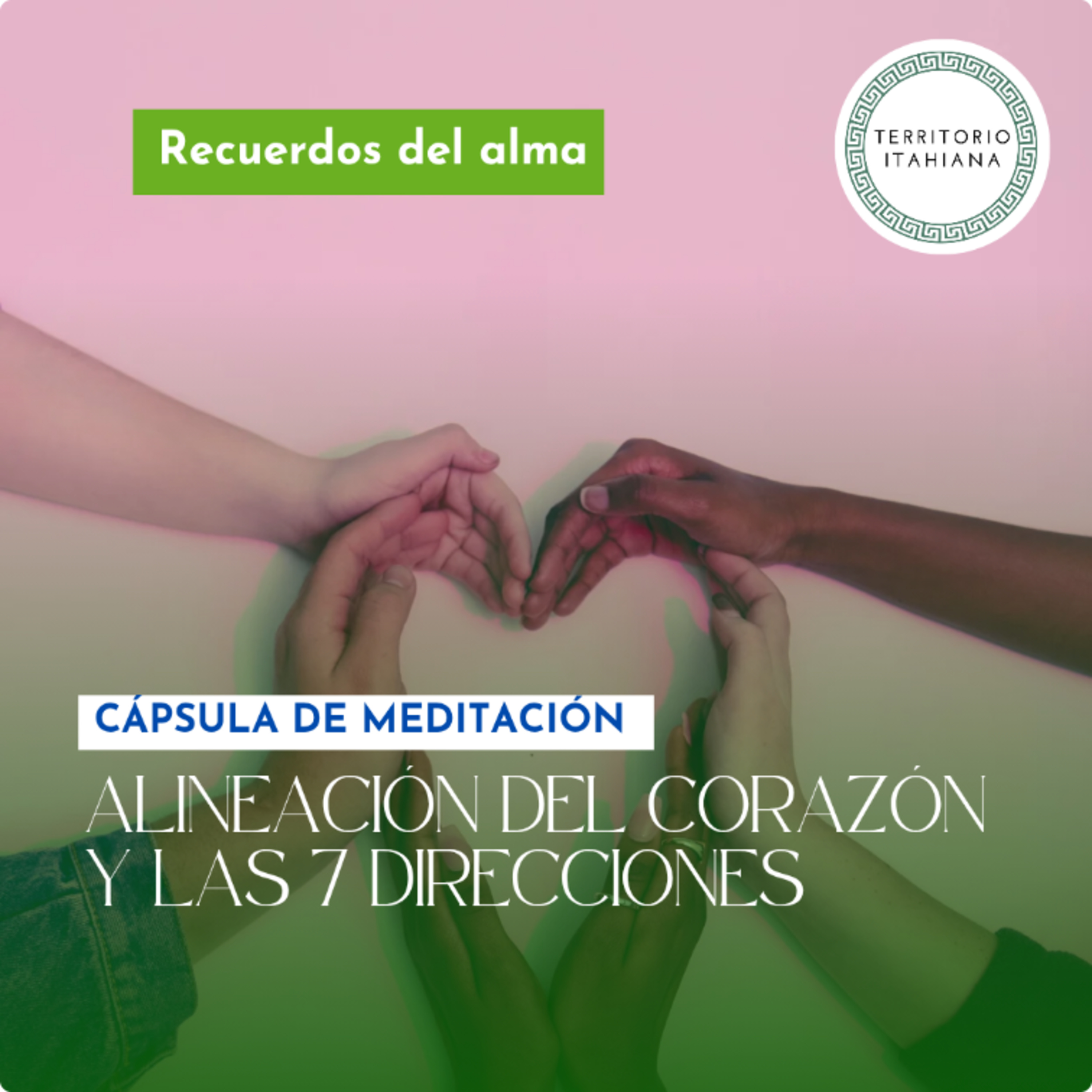 Cápsula de meditación: Alineación del corazón y las 7 direcciones  episode artwork