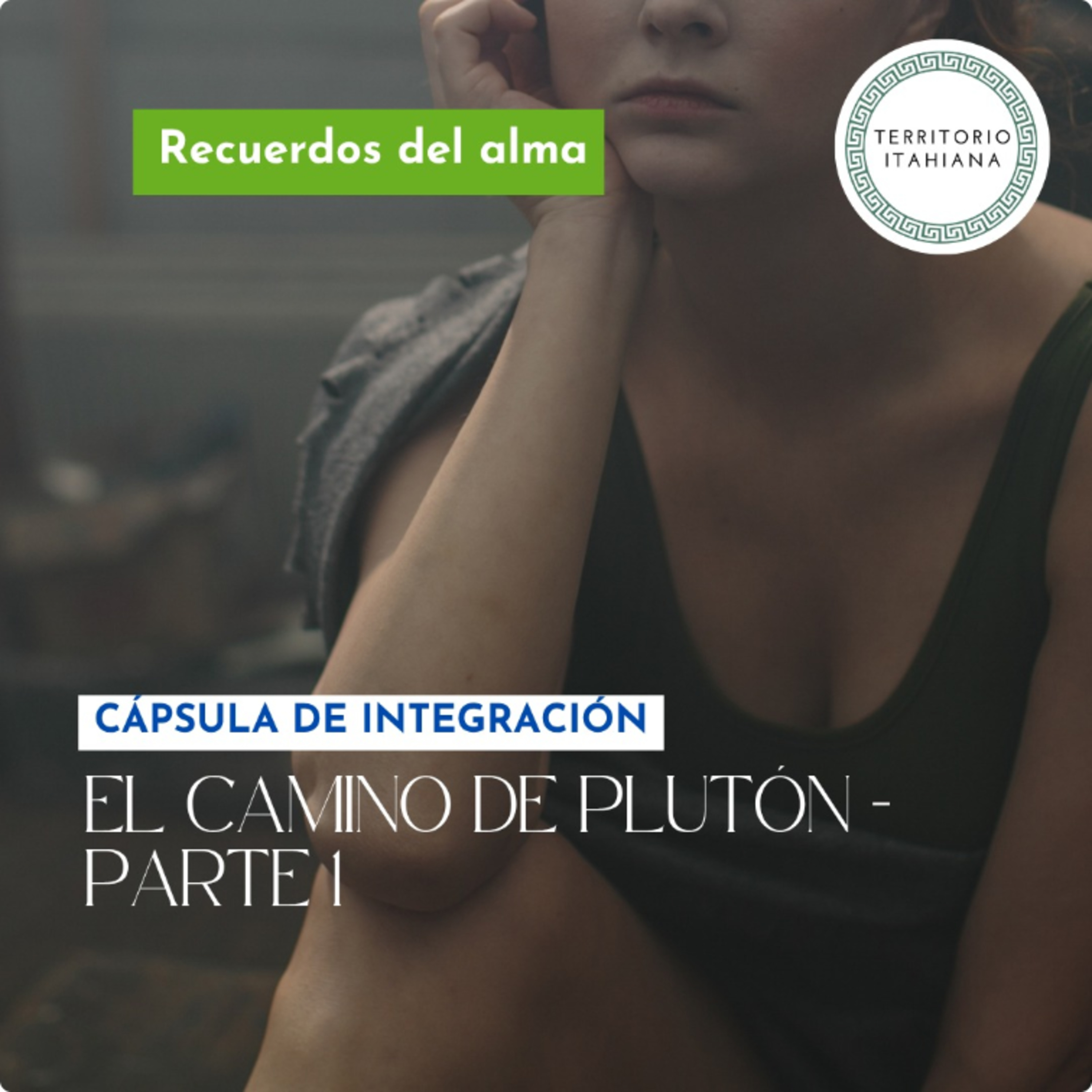 Cápsula de integración: El camino de Plutón - Parte 1 episode artwork