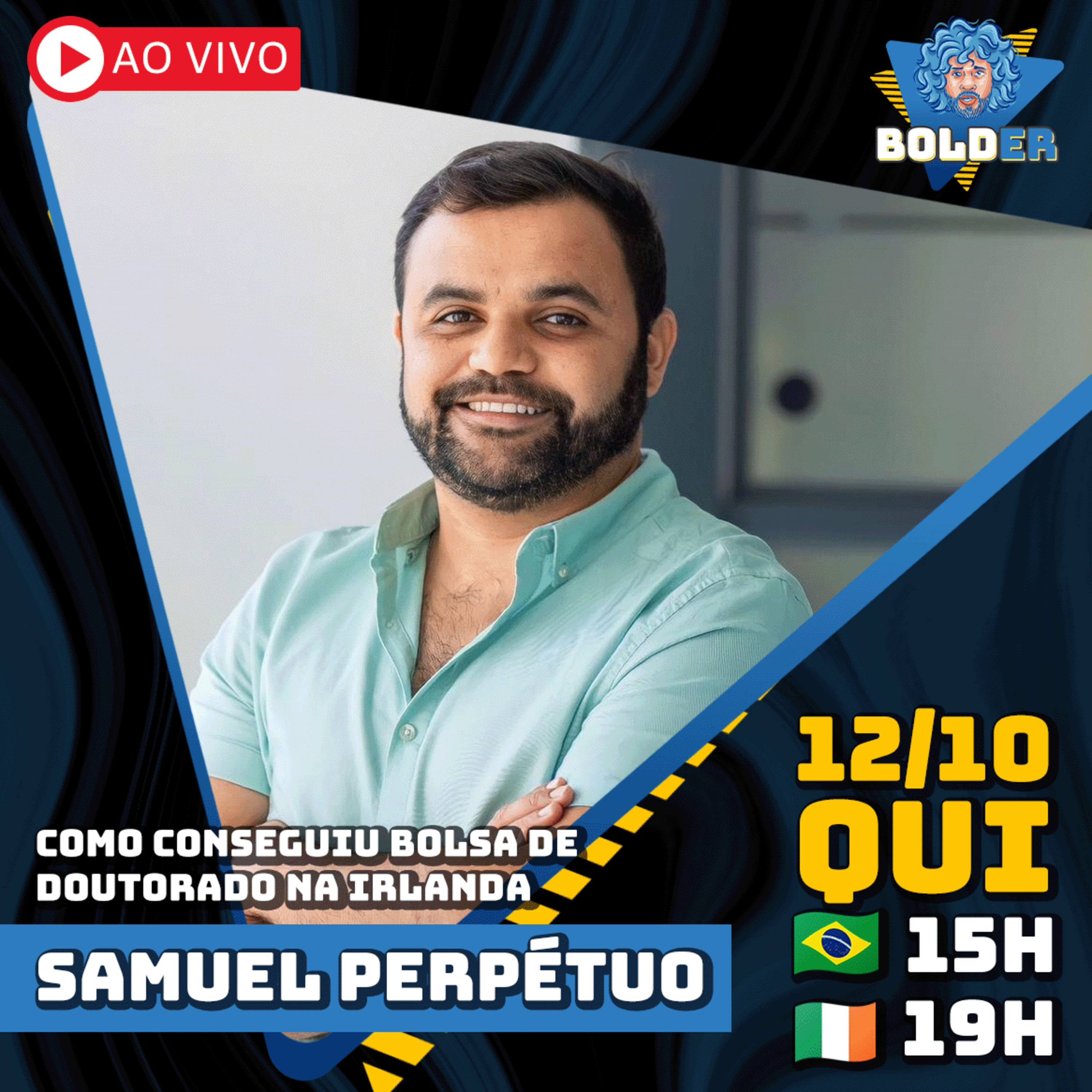 COMO FAZER DOUTORADO DE GRAÇA NA IRLANDA - Samuel Perpétuo | Bolder Podcast 282 episode artwork