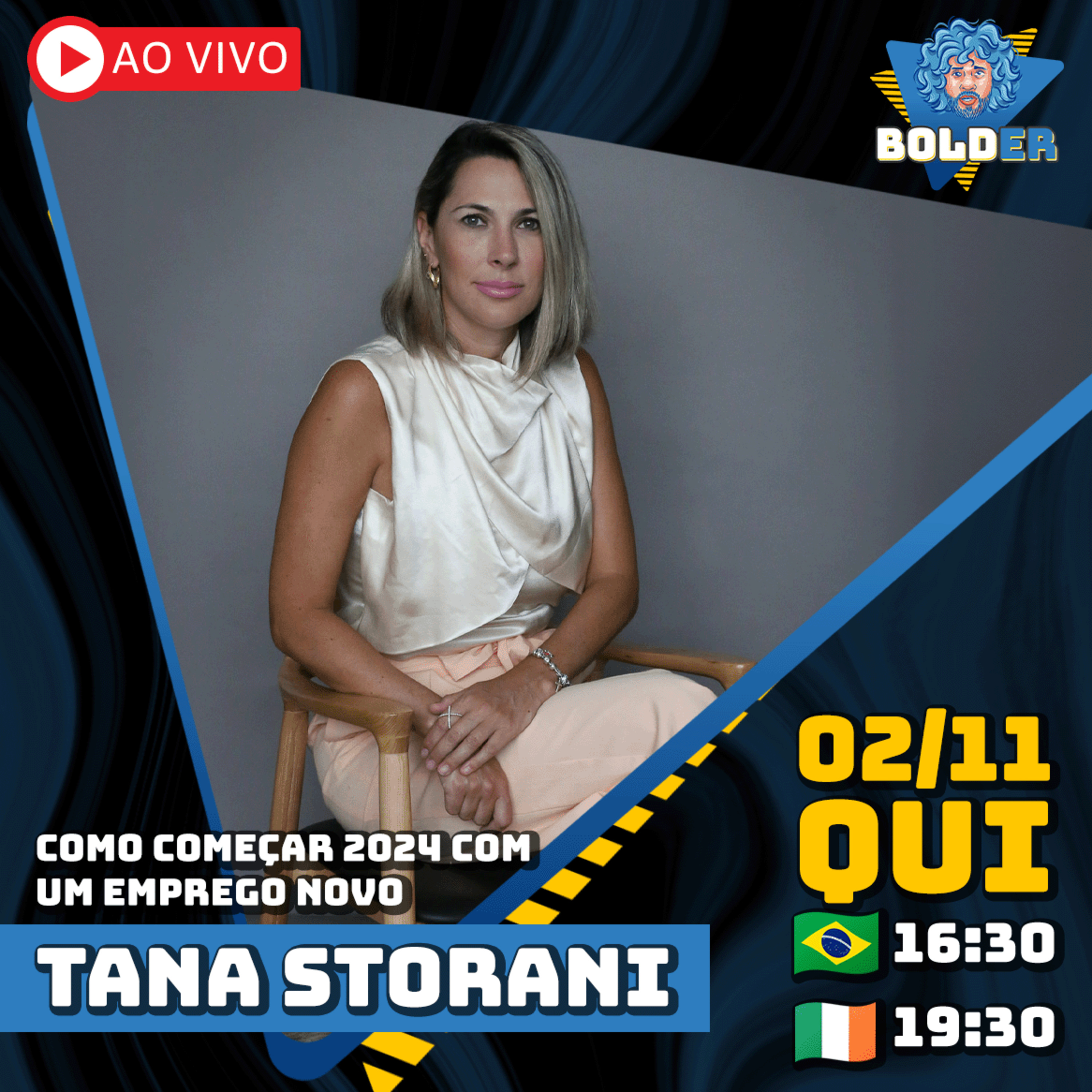 2024 DE EMPREGO NOVO NA EUROPA - Tana Storani | Bolder Podcast 288 episode artwork