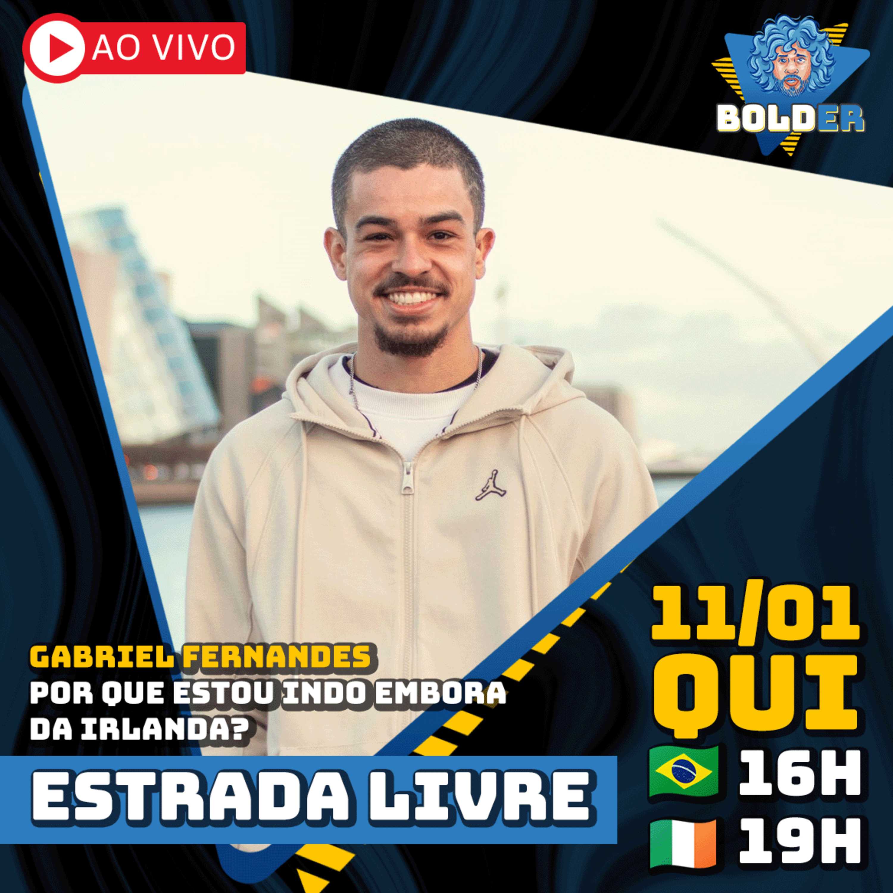 DECIDI IR EMBORA DA IRLANDA! - Estrada Livre (Gabriel Fernandes) | Bolder Podcast 301 episode artwork