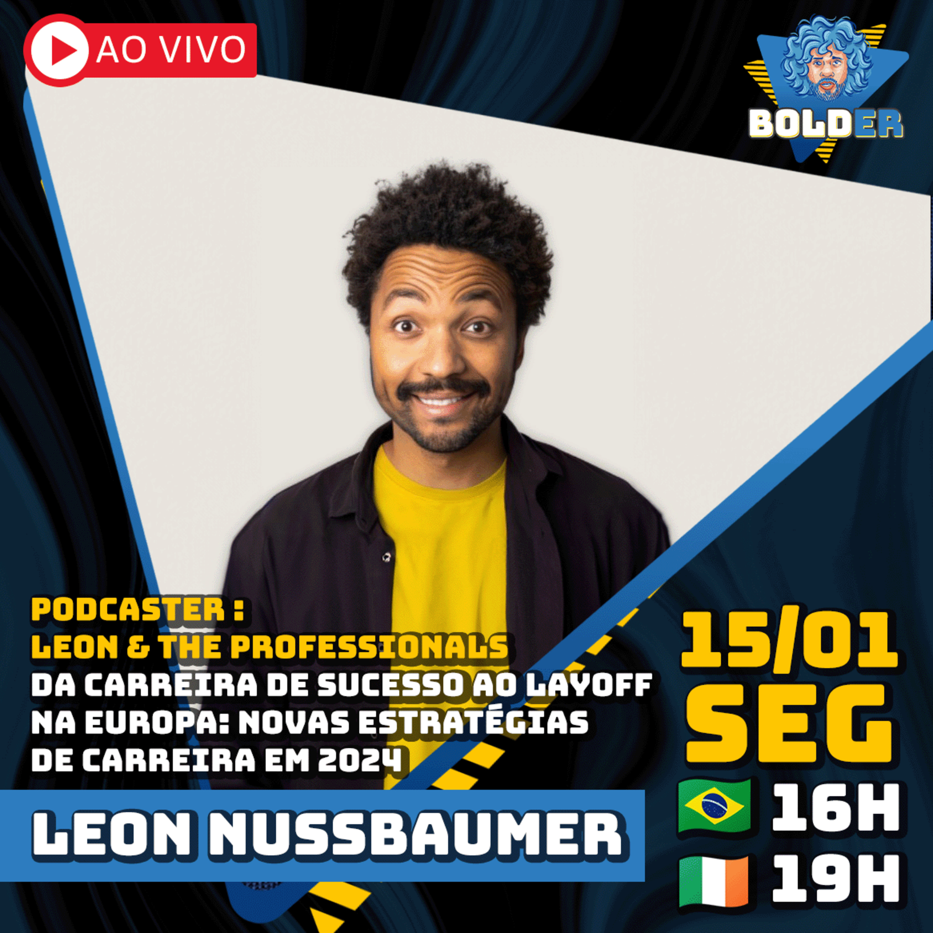 MANDADO EMBORA NA EUROPA: E Agora? - Leon Nussbaumer | Bolder Podcast 302 episode artwork