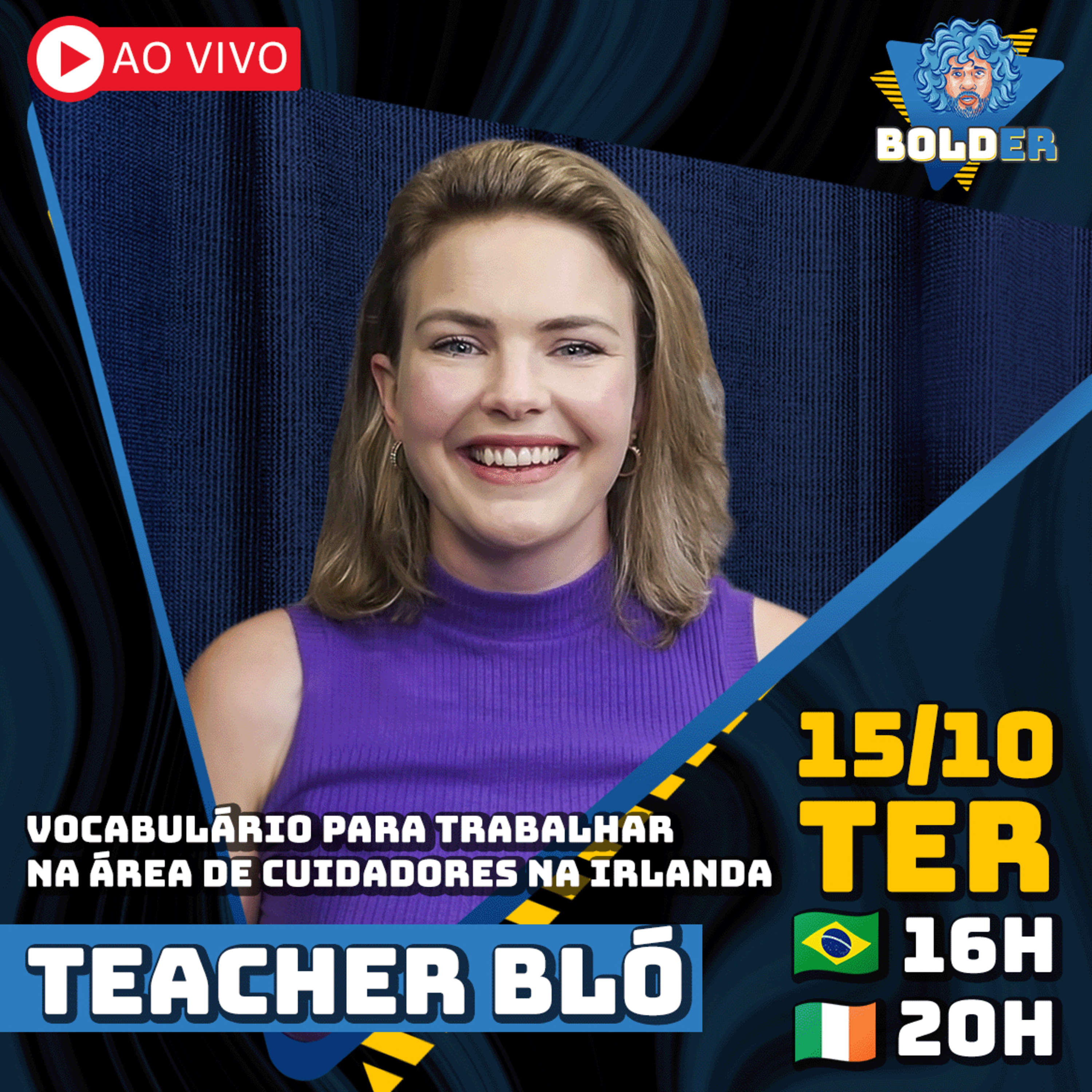 O INGLÊS PARA CUIDADORES NA IRLANDA - @teacherblo | Bolder Podcast 372 episode artwork
