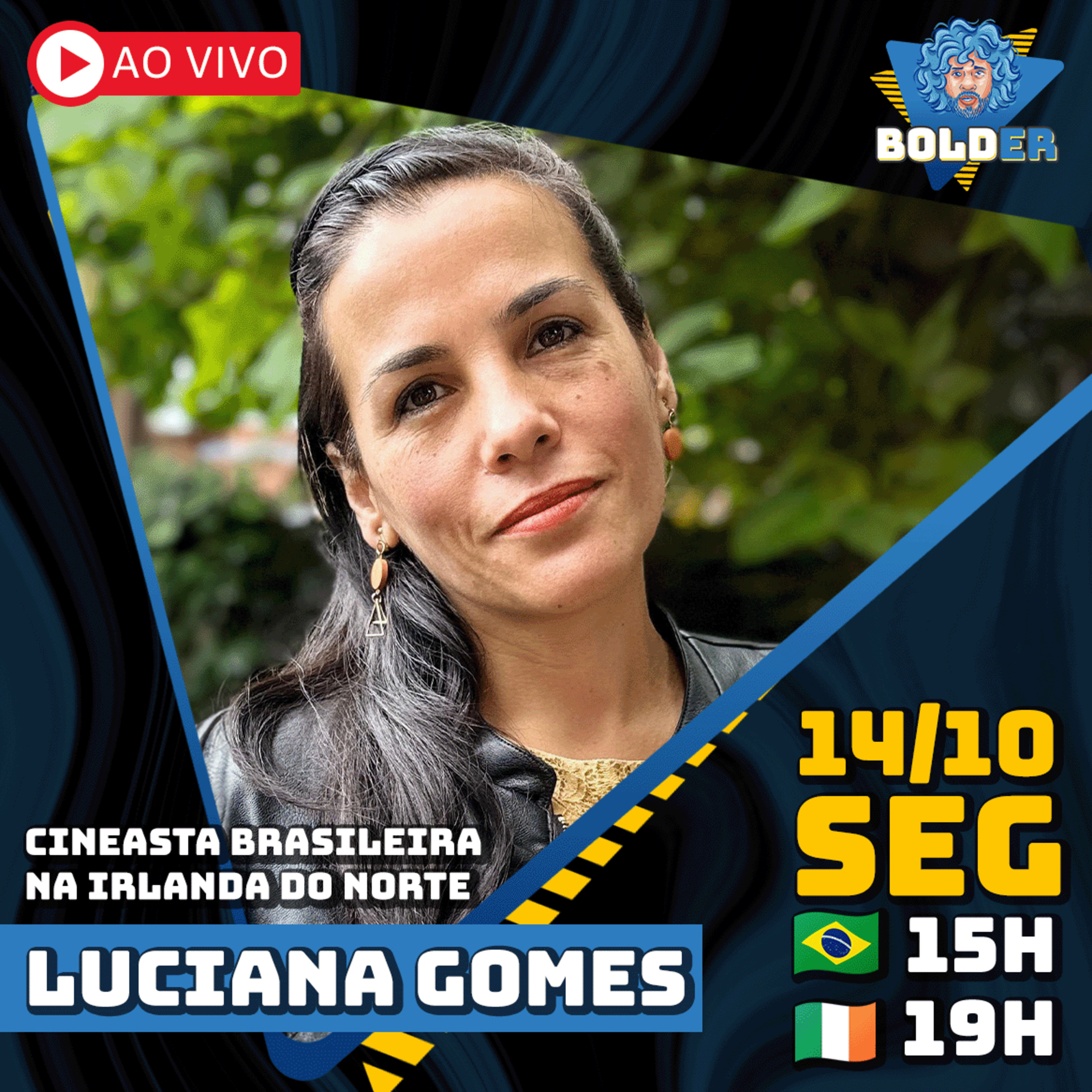 CINEASTA NA IRLANDA DO NORTE - Luciana Gomes | Bolder Podcast 371 episode artwork