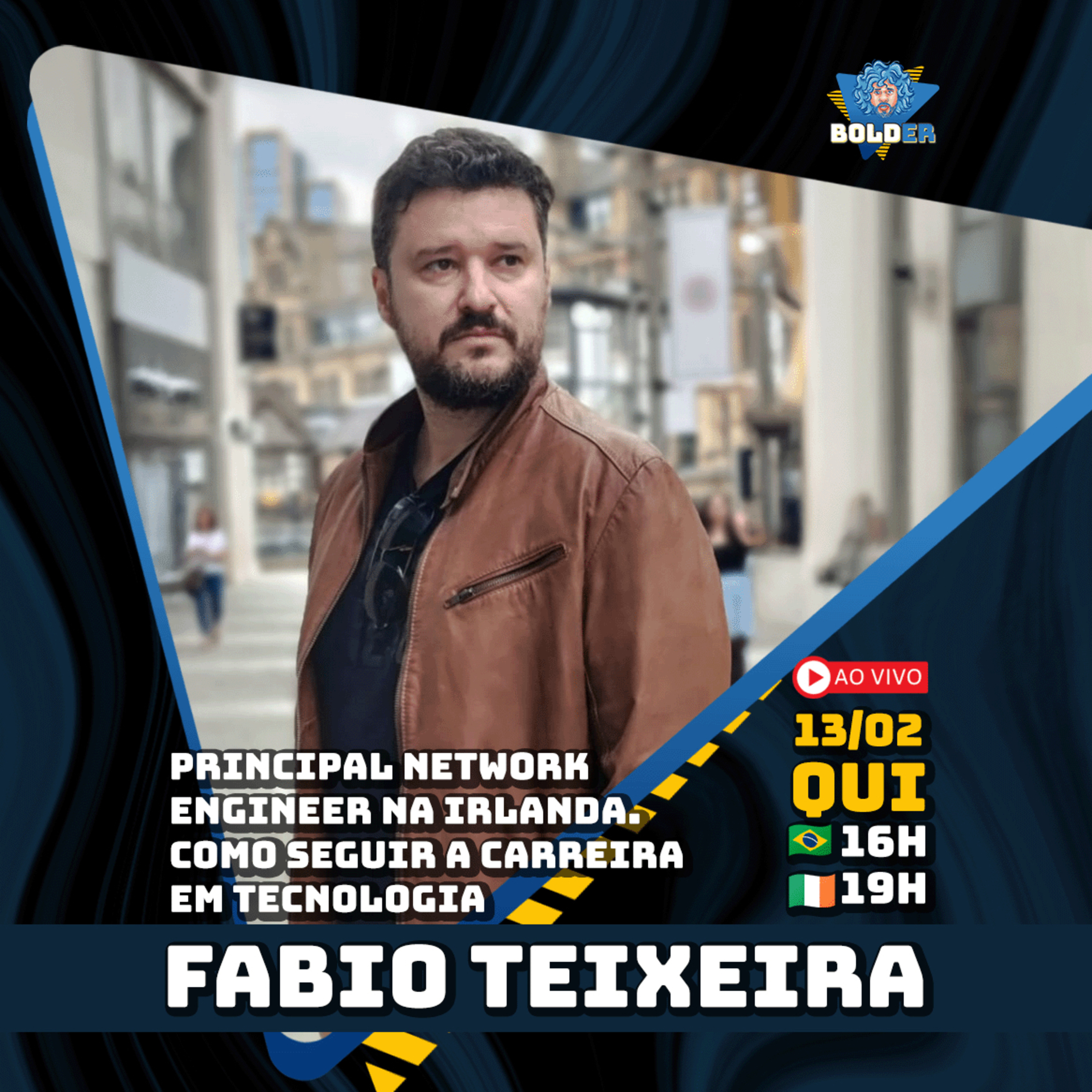 COMO AVANÇAR EM TI NA IRLANDA - Fabio Teixeira | Bolder Podcast 404 episode artwork