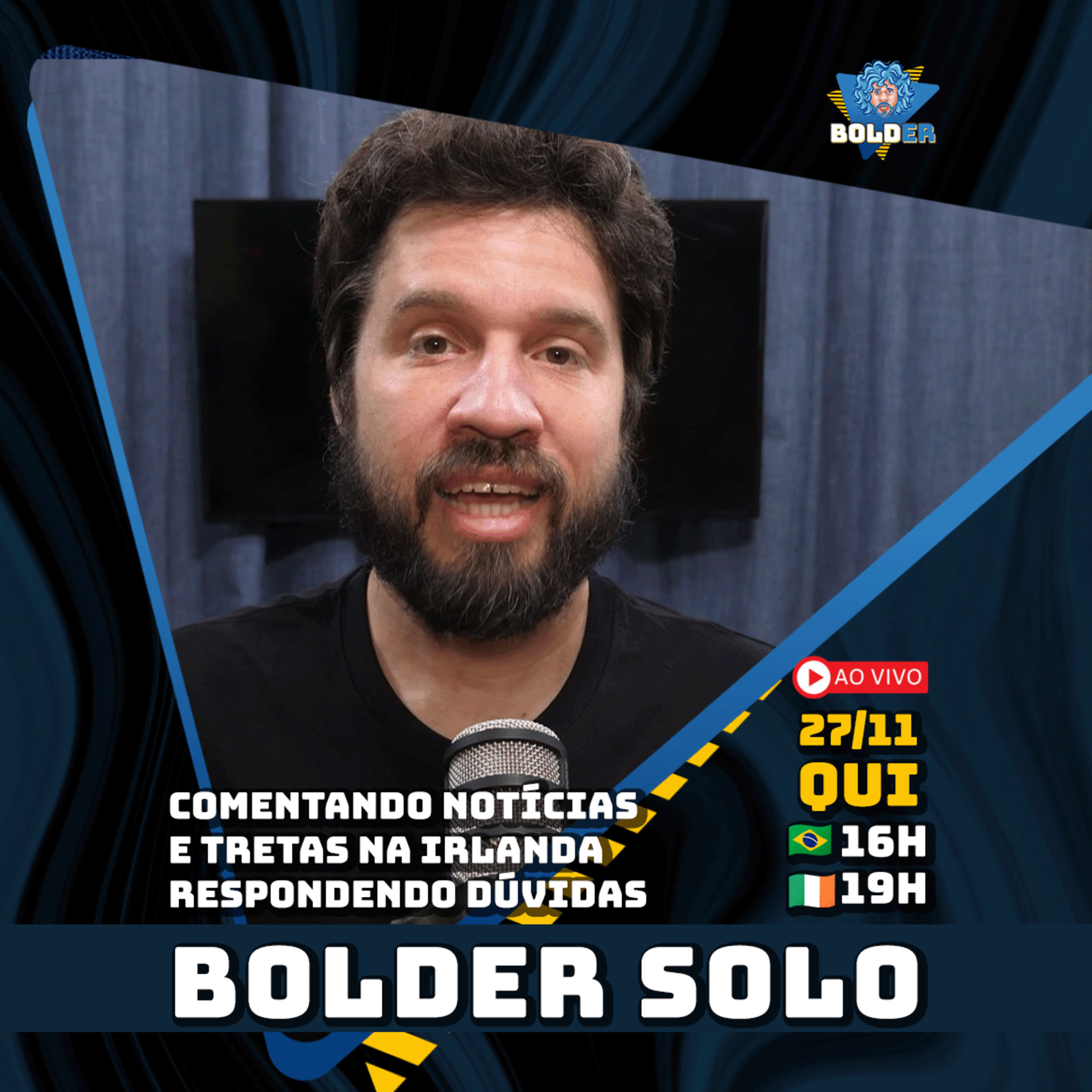 NOTÍCIAS E TRETAS DA IRLANDA - Bolder Solo | Bolder Podcast 486 episode artwork