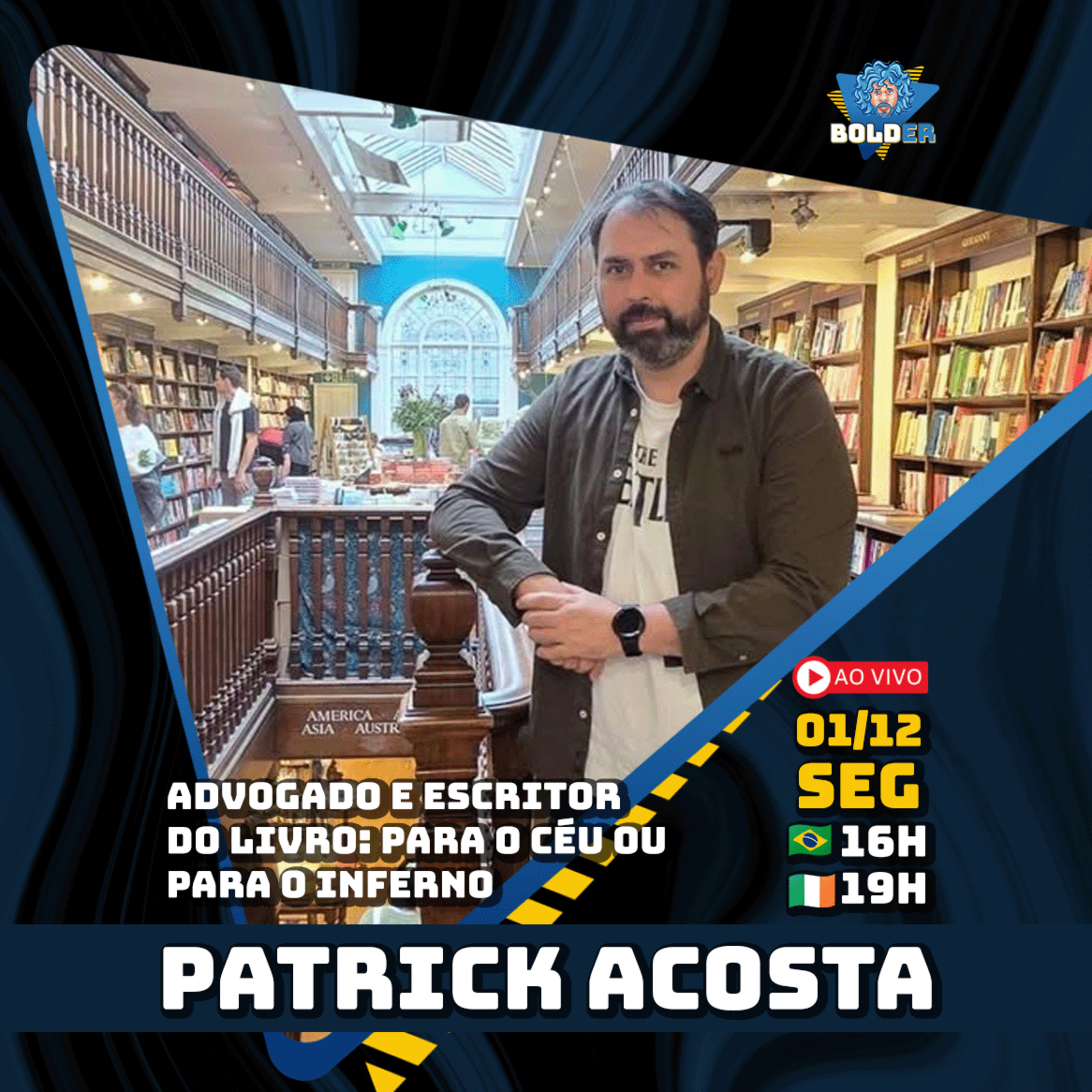 ESCRITOR BRASILEIRO NA INGLATERRA - Patrick Acosta | Bolder Podcast 487 episode artwork