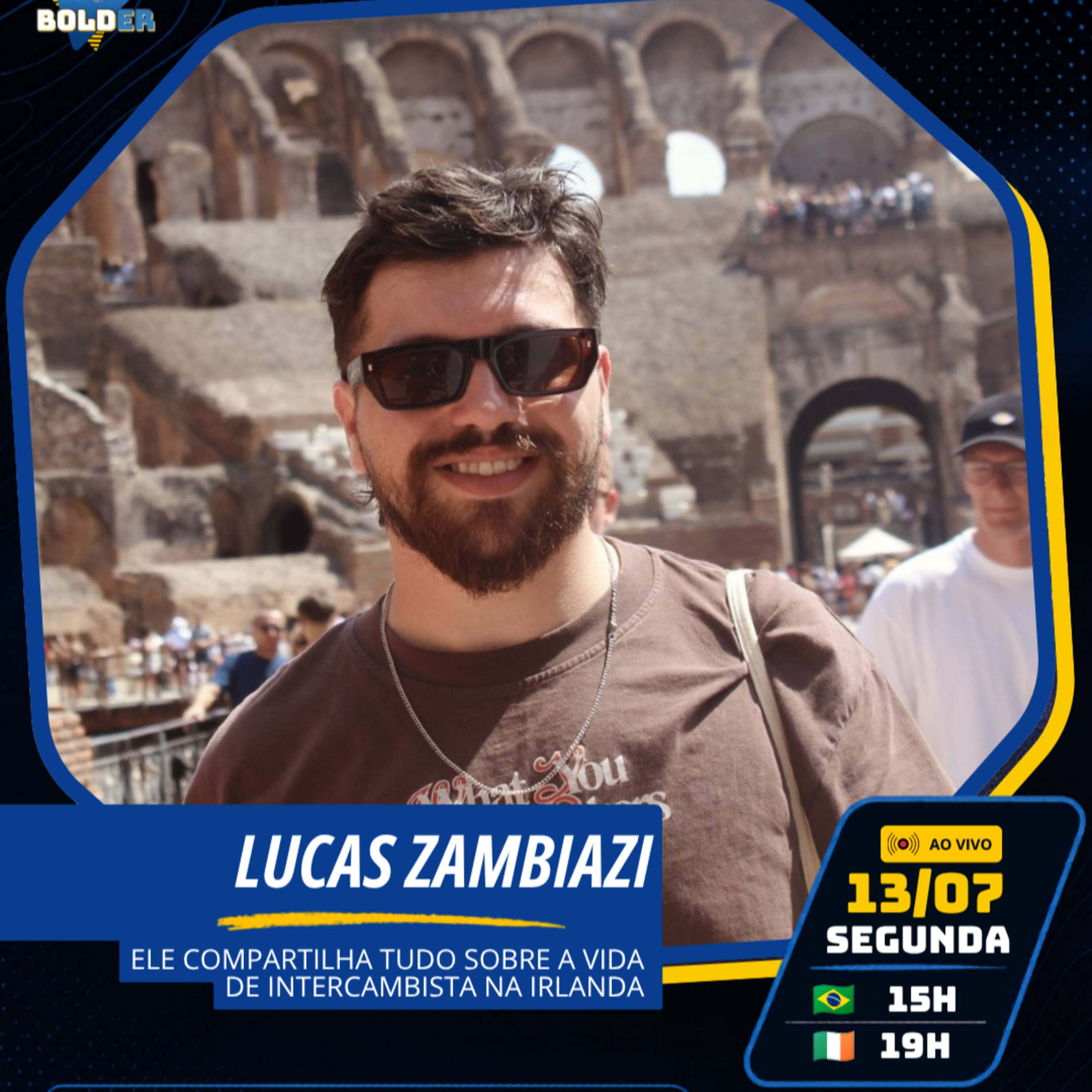 CRIADOR DE CONTEÚDO E ESTUDANTE DE INGLÊS NA IRLANDA - Lucas Zambiazi | Bolder Podcast 535