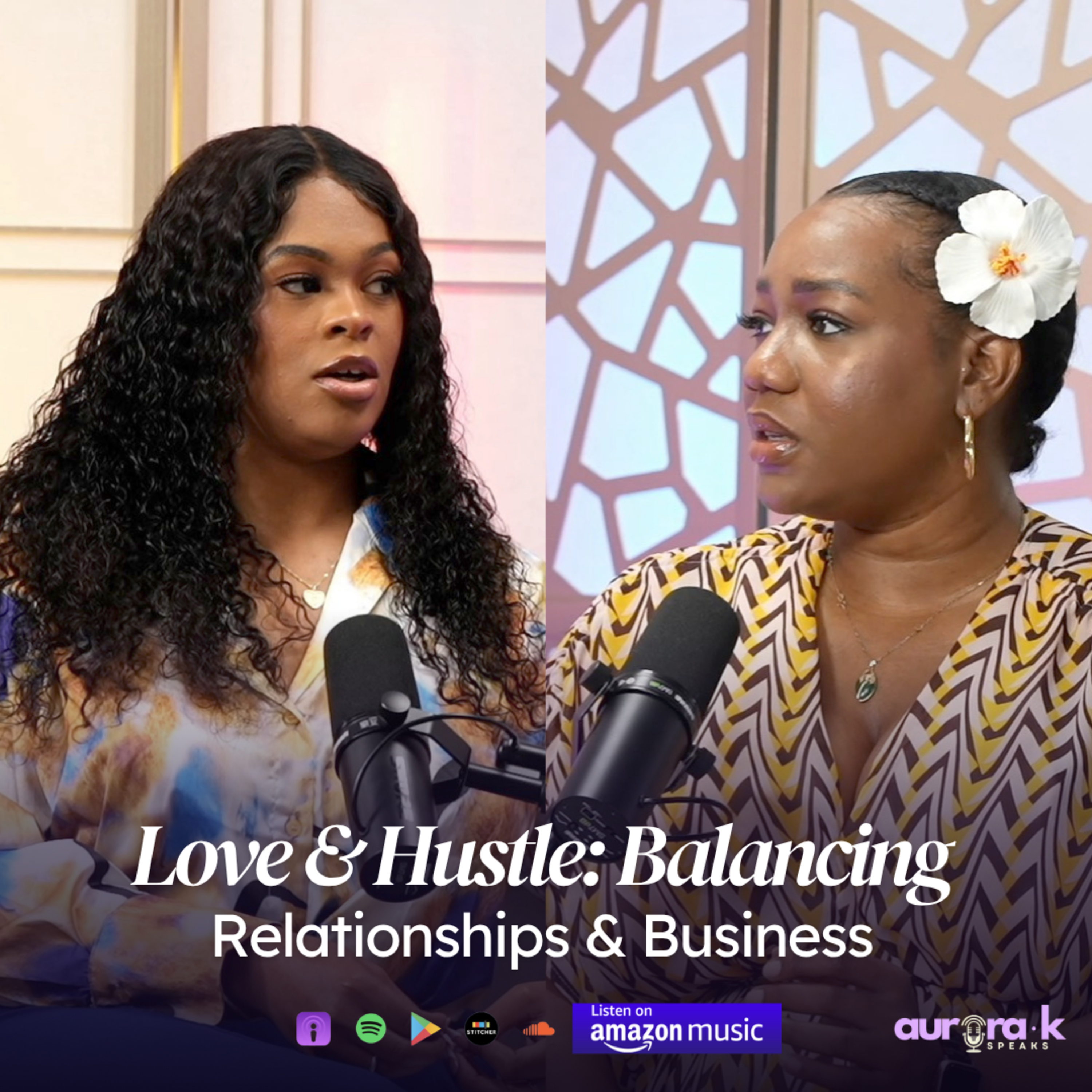 Love & Hustle: Balancing Relationships & Business  episode artwork