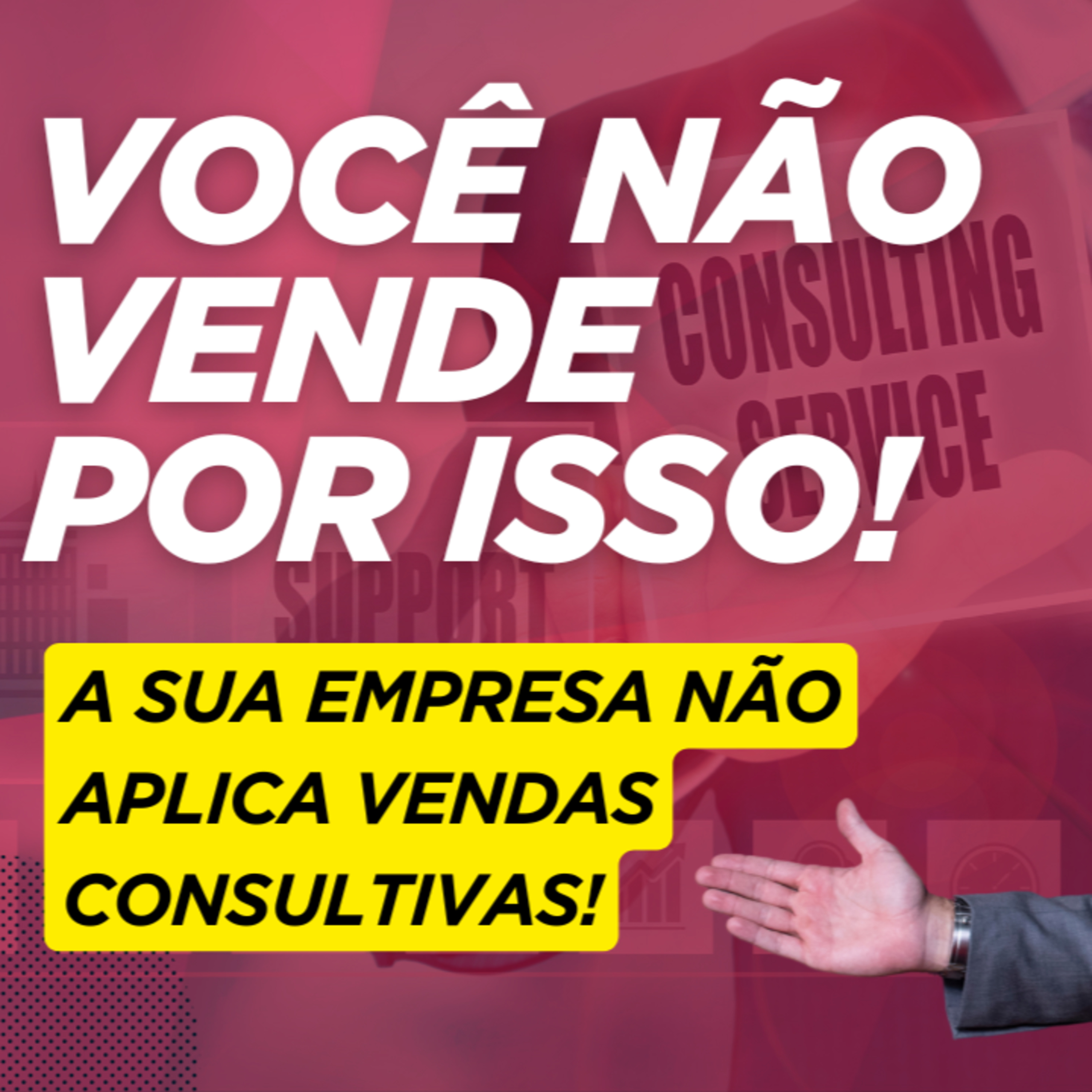 Vendas Consultivas: A Estratégia que Está Dominando o Mercado B2B (Aprenda a Aplicar Agora!)