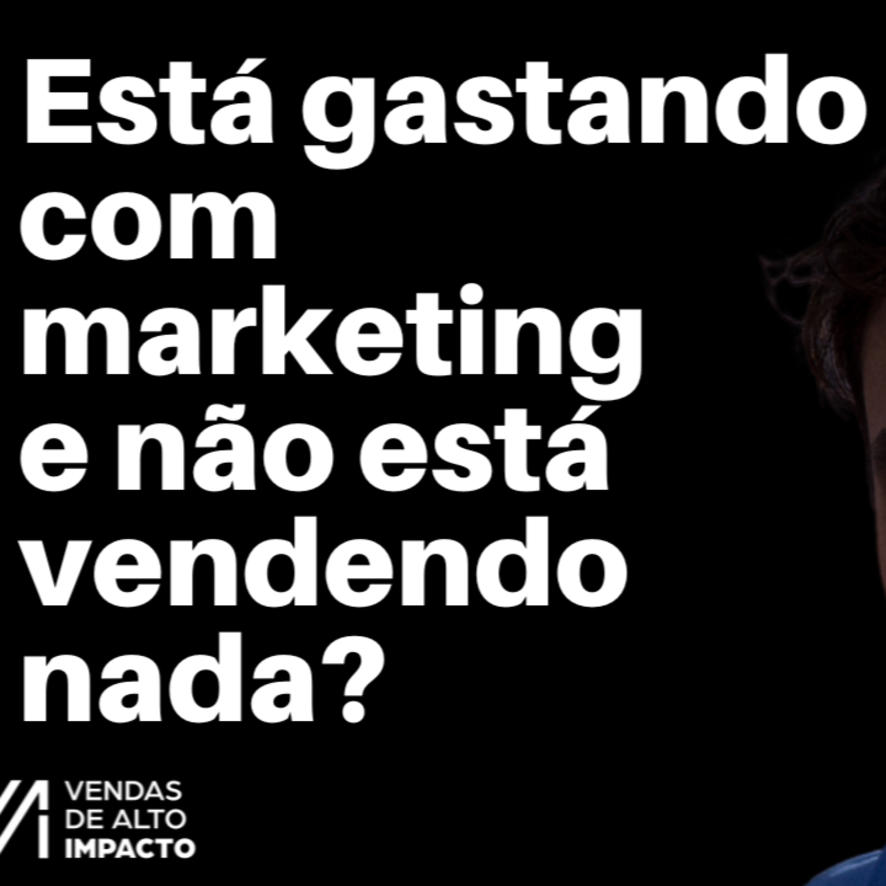 A Ilusão do Marketing: Por Que Você Investe em Tráfego e Mesmo Assim Não Vende