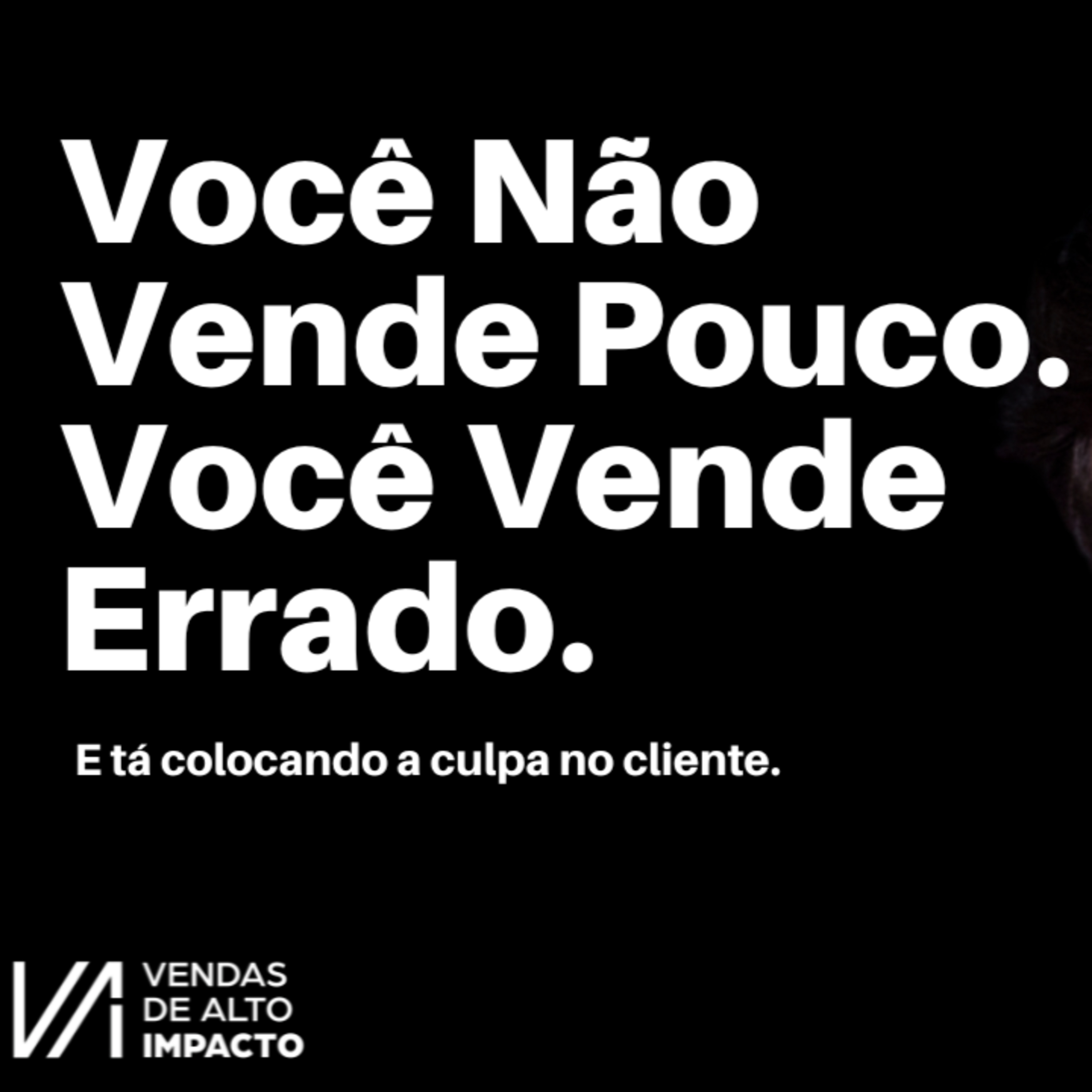 Por Que Você Não Está Vendendo? A Verdade Que Ninguém Te Conta