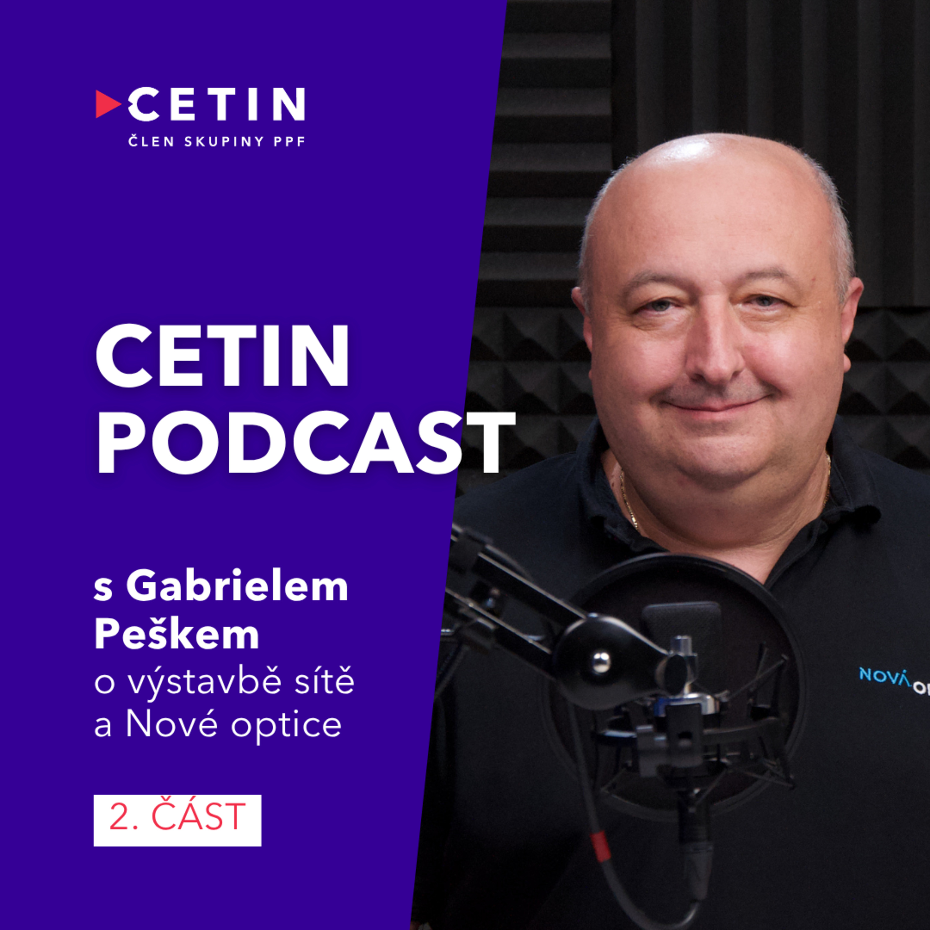 CETIN podcast – s Gabrielem Peškem o výstavbě sítě a Nové optice (2. část) episode artwork