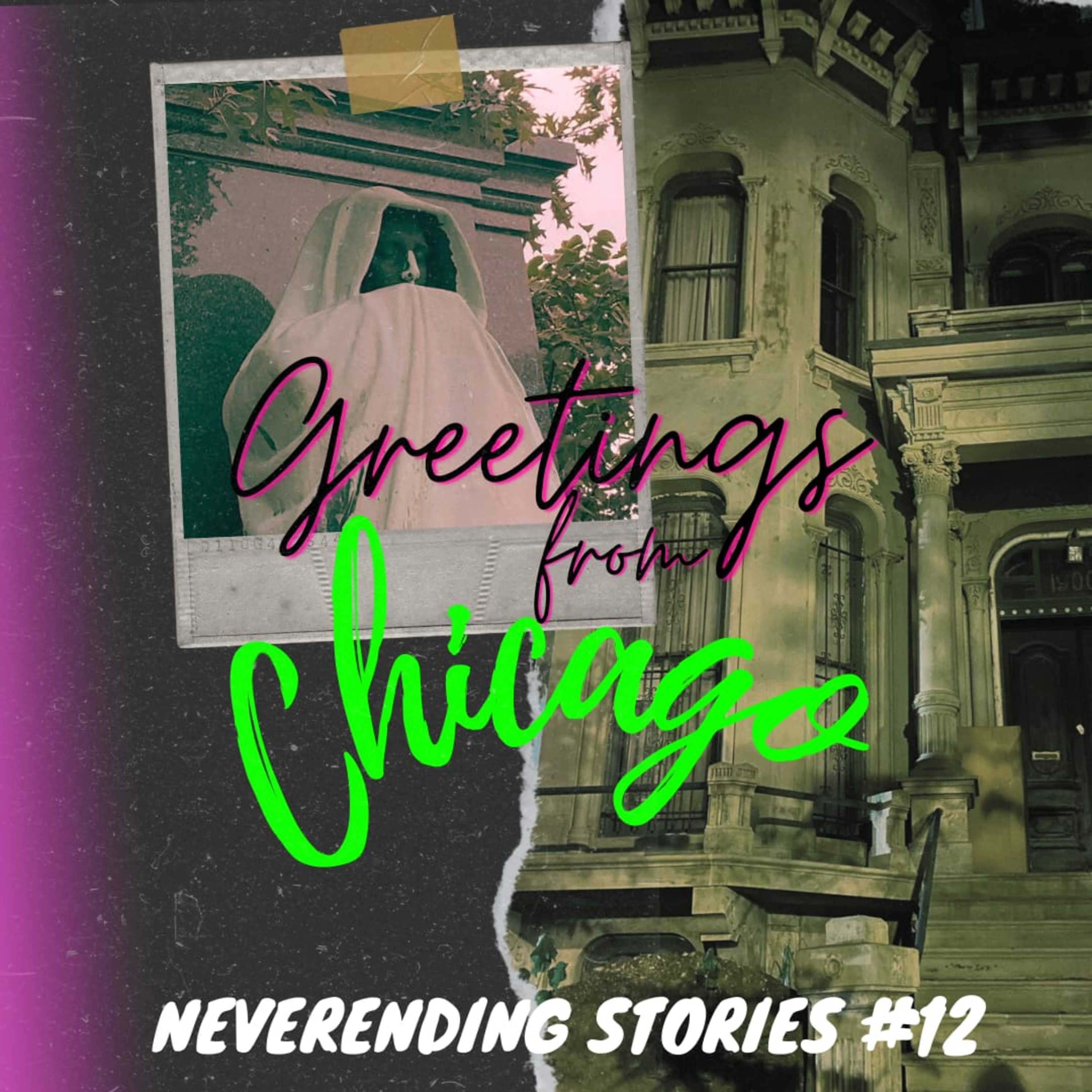 Neverending Stories #12 (by Phantoms and Everything Weird) episode artwork