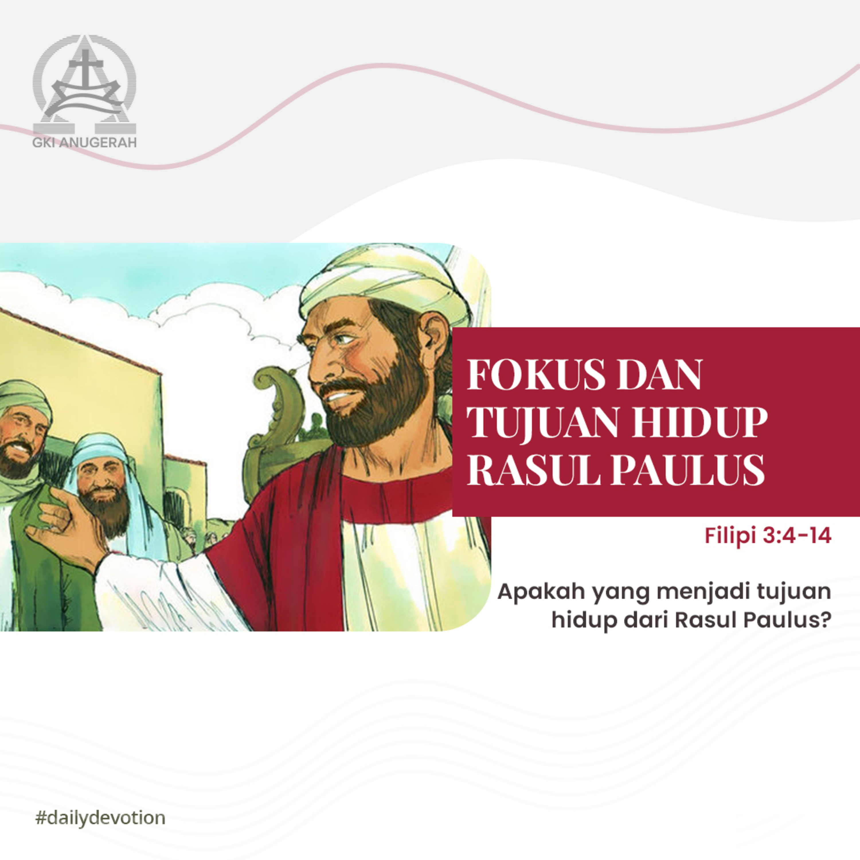 27 Mei 2023 - Fokus Dan Tujuan Hidup Rasul Paulus- Renungan Harian GKI Anugerah episode artwork
