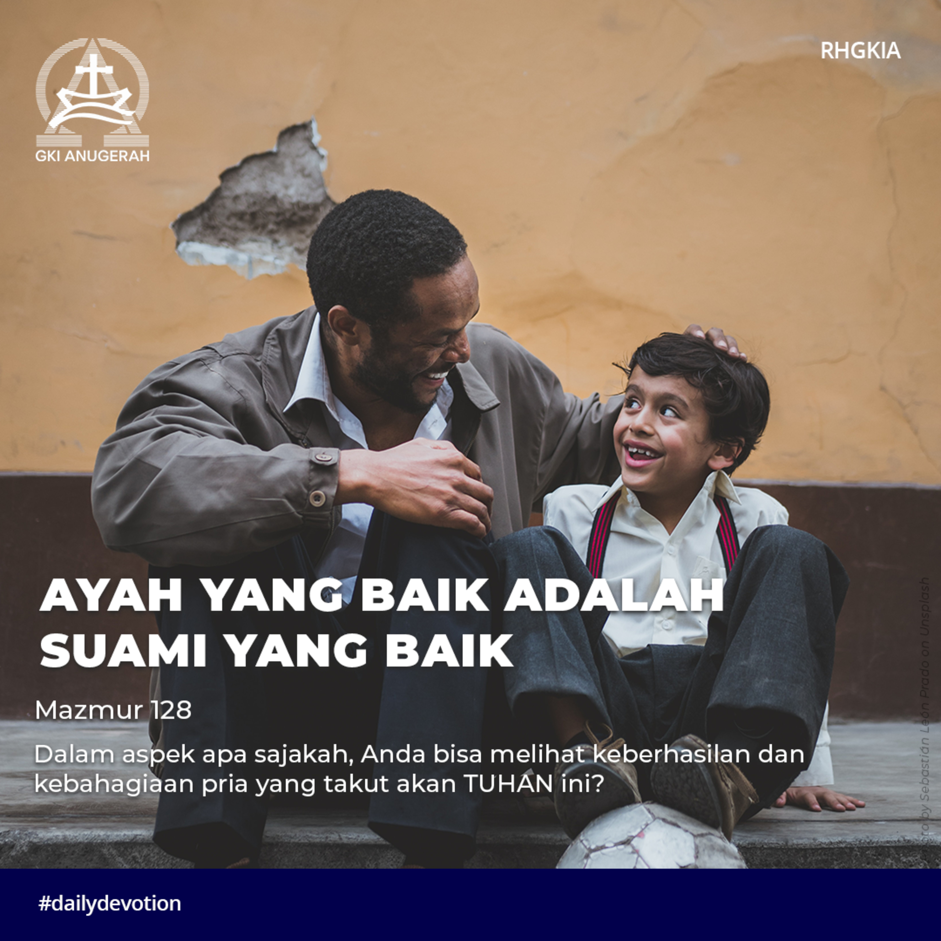 19 Juni 2023 - Ayah Yang Baik Adalah Suami Yang Baik - Renungan Harian GKI Anugerah episode artwork