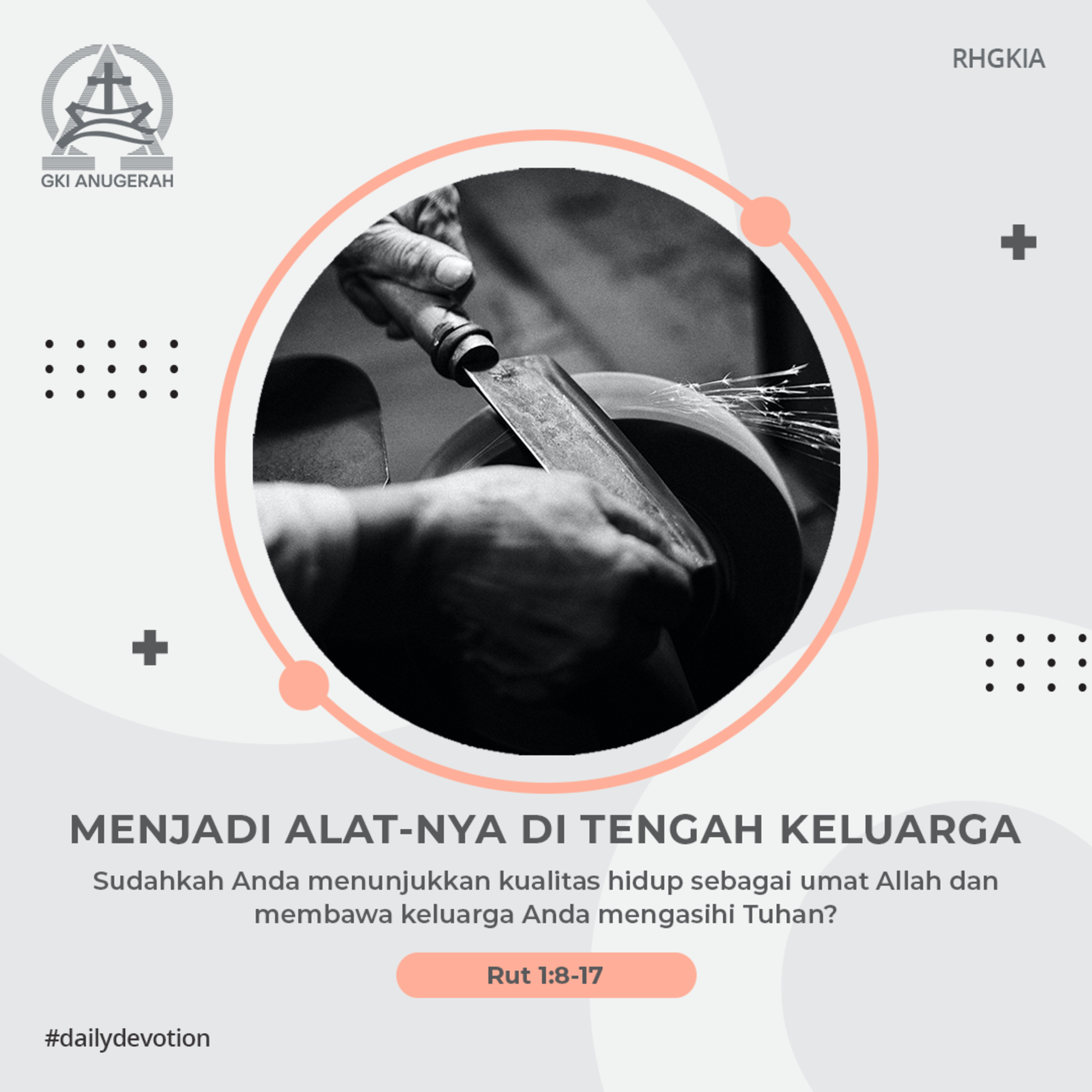 28 Juli 2023 - Menjadi Alat-Nya Di Tengah Keluarga - Renungan Harian GKI Anugerah episode artwork