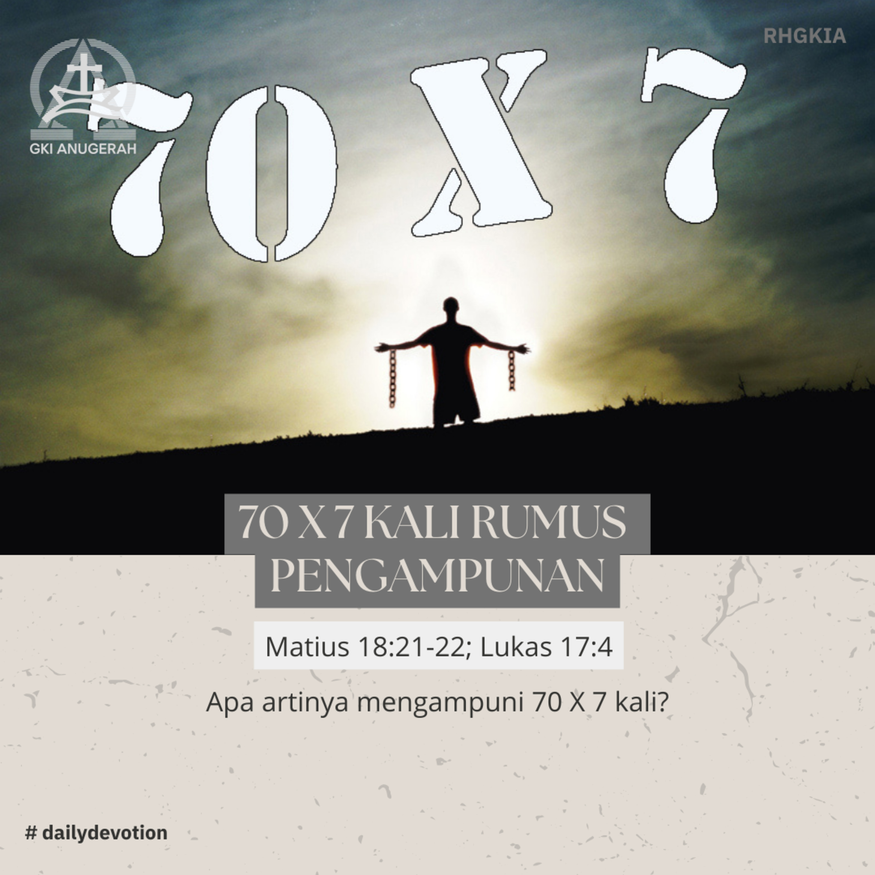 20 Oktober 2023 - 70 X 7 Kali Rumus Pengampunan - Renungan Harian GKI Anugerah episode artwork