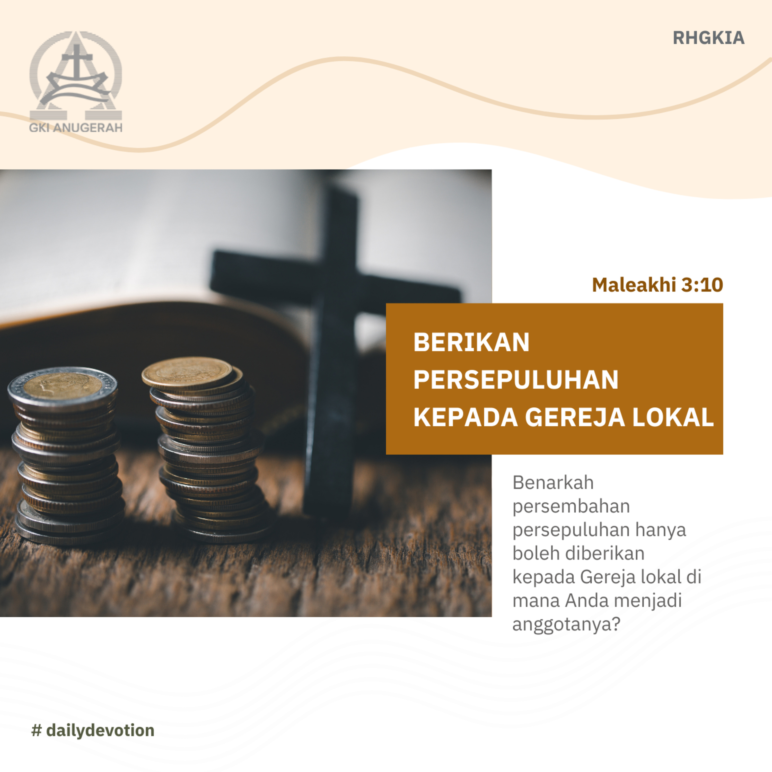 03 November 2023 - Berikan Persepuluhan Kepada Gereja Lokal - Renungan Harian GKI Anugerah episode artwork