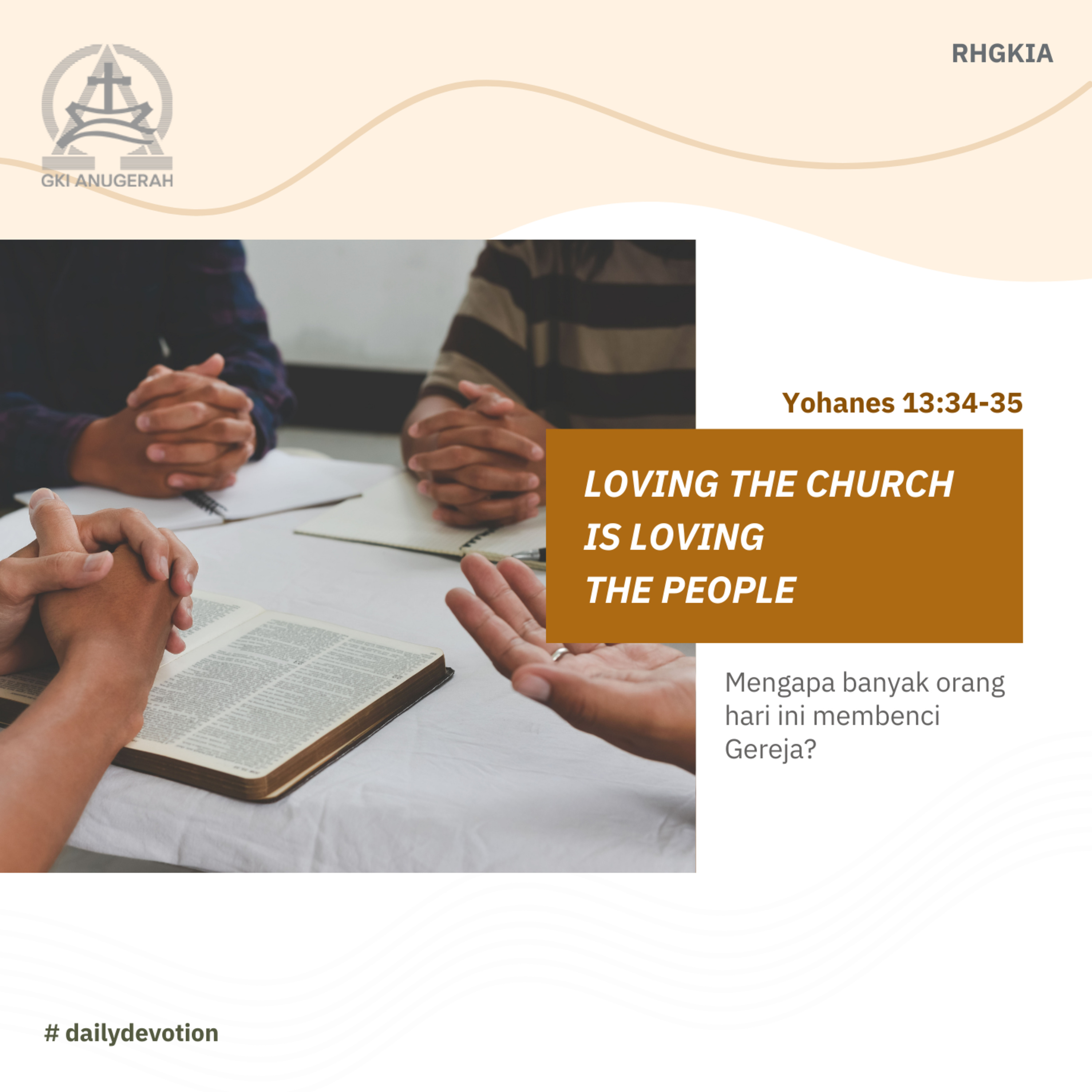 04 November 2023 - Loving The Church Is Loving The People - Renungan Harian GKI Anugerah episode artwork