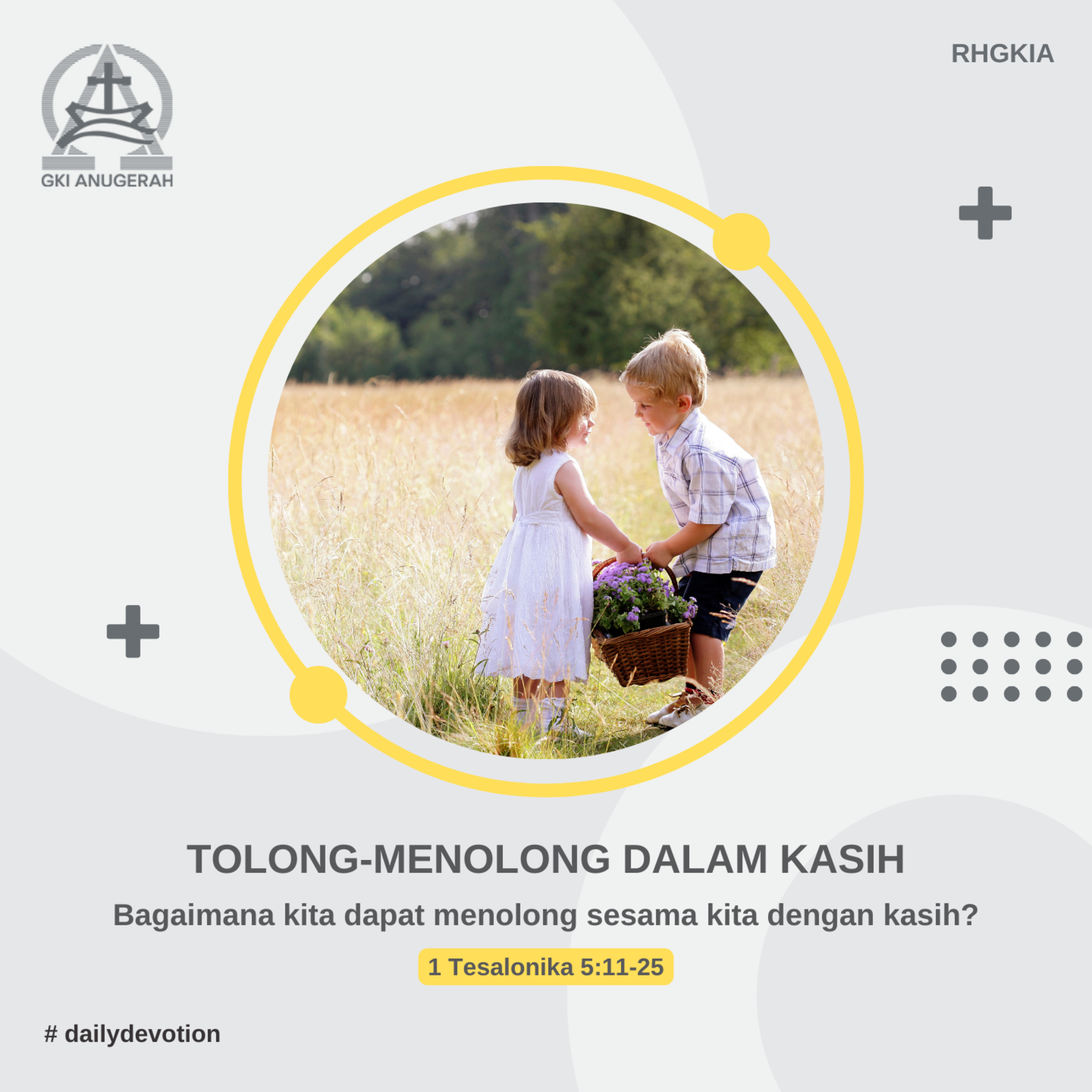 06 November 2023 - Tolong-Menolong Dalam Kasih - Renungan Harian GKI Anugerah episode artwork