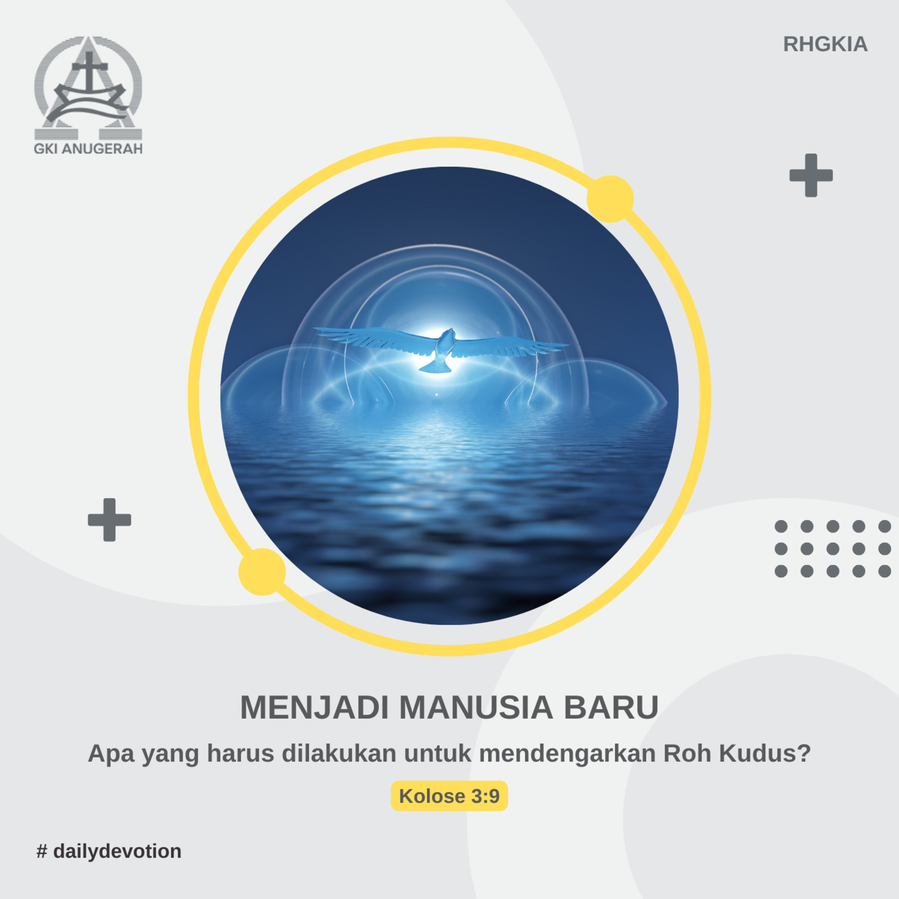 10 November 2023 - Menjadi Manusia Baru - Renungan Harian GKI Anugerah episode artwork