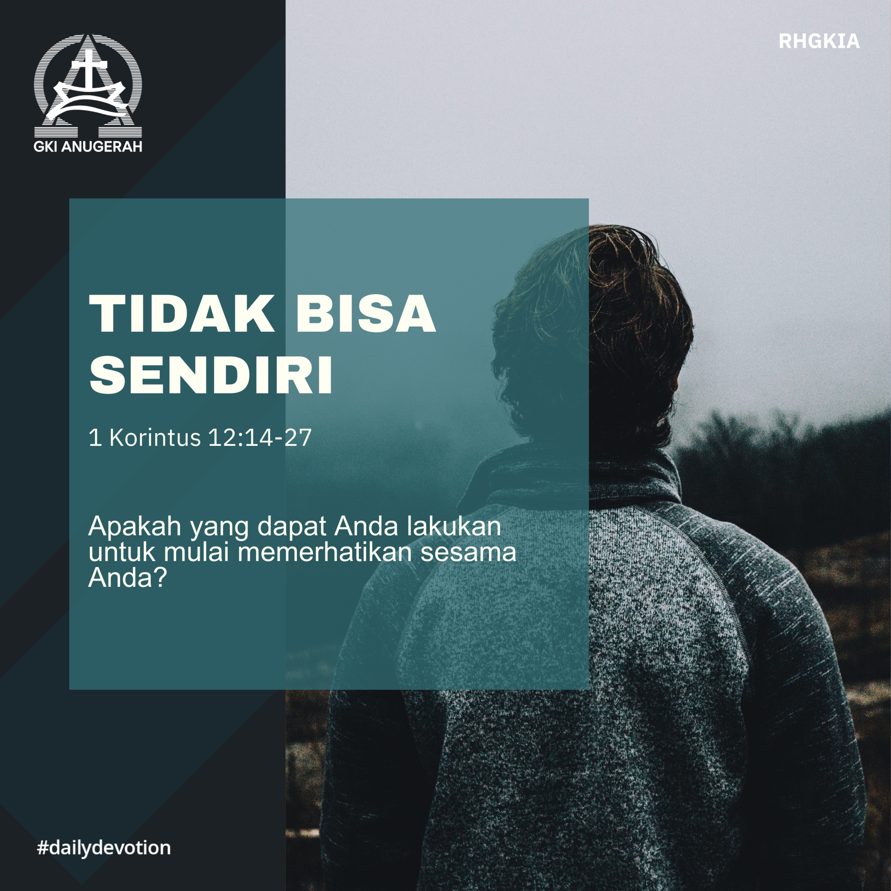 15 November 2023 - Tidak Bisa Sendiri - Renungan Harian GKI Anugerah episode artwork