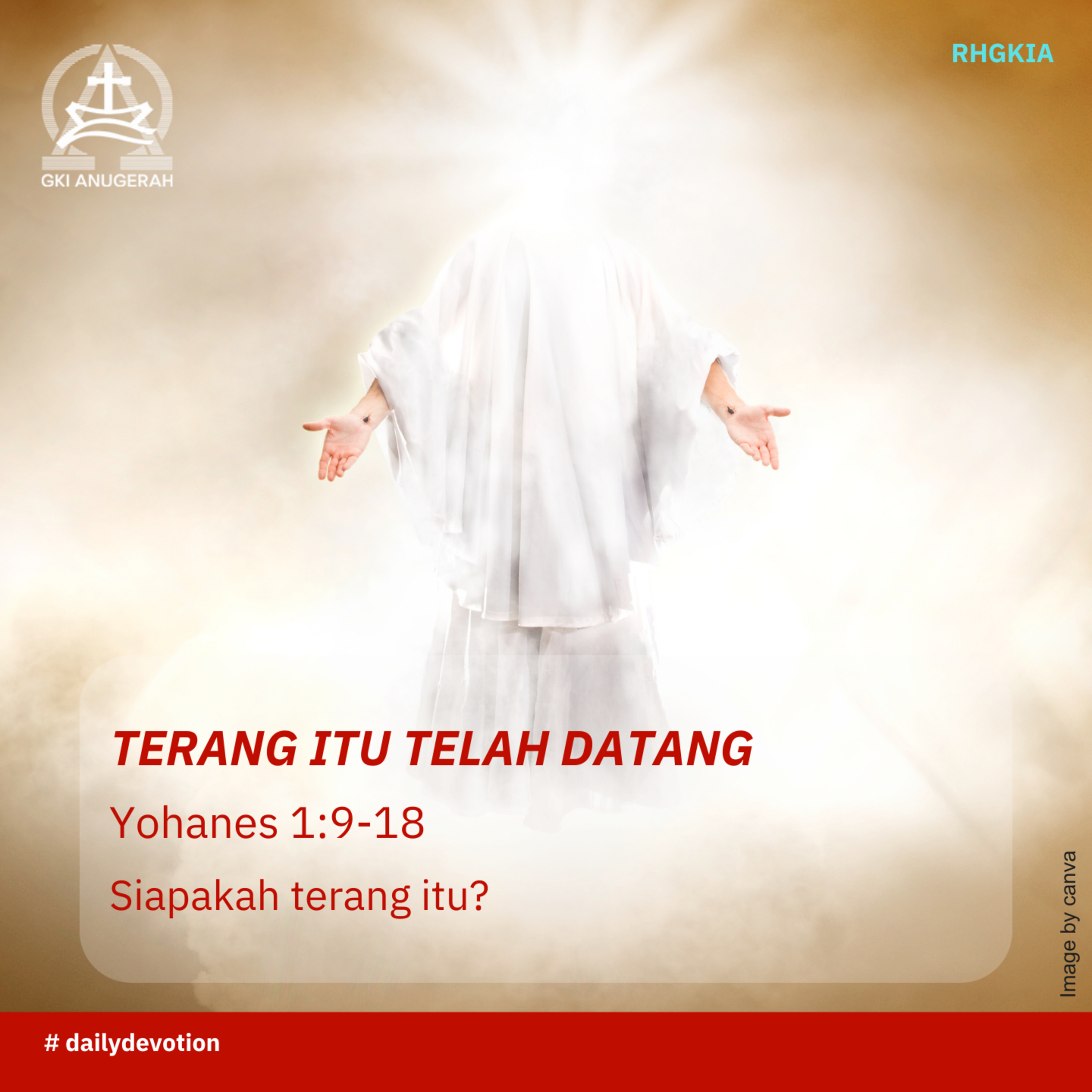 18 Desember 2023 - Terang Itu Telah Datang - Renungan Harian GKI Anugerah episode artwork
