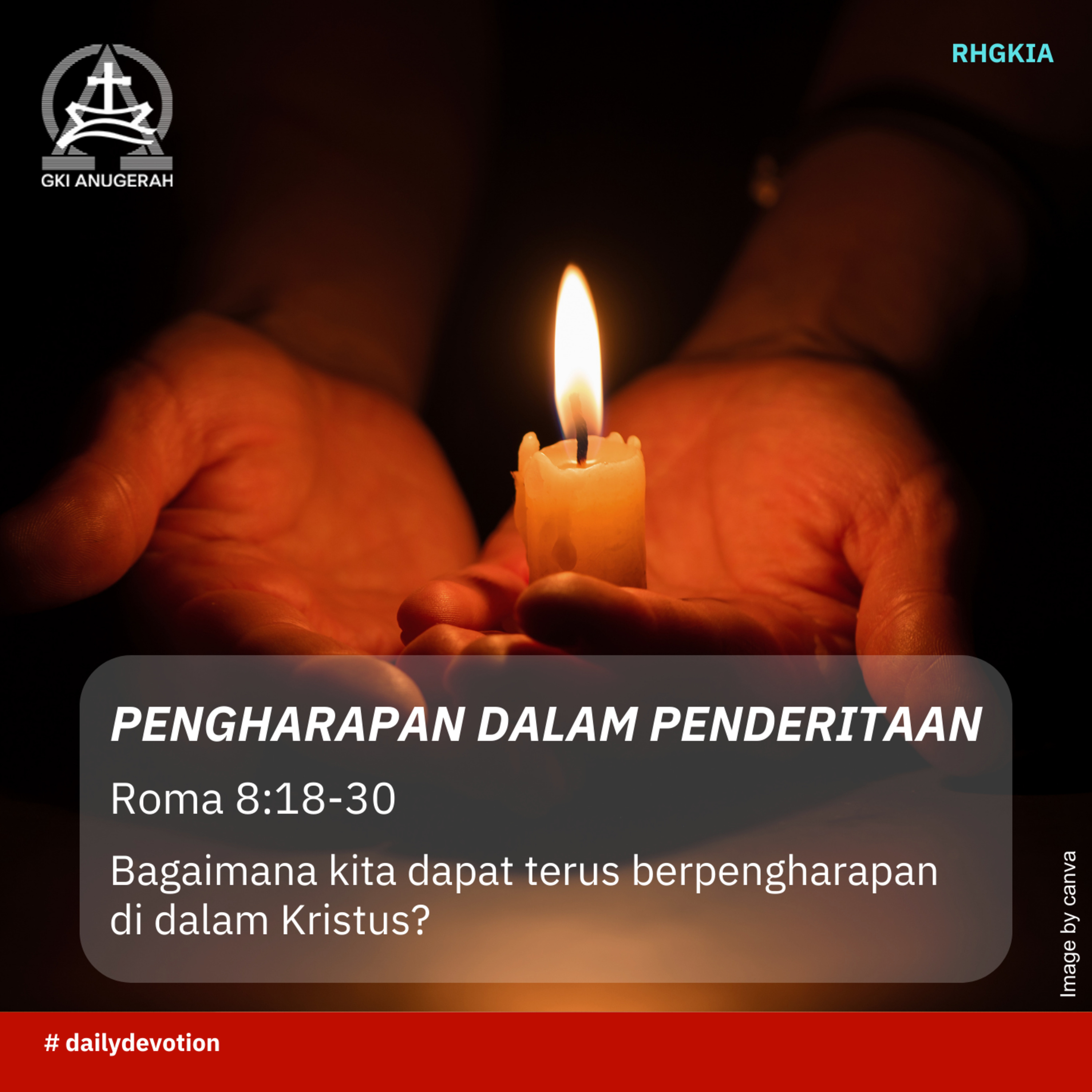 19 Desember 2023 - Pengharapan Dalam Penderitaan - Renungan Harian GKI Anugerah episode artwork