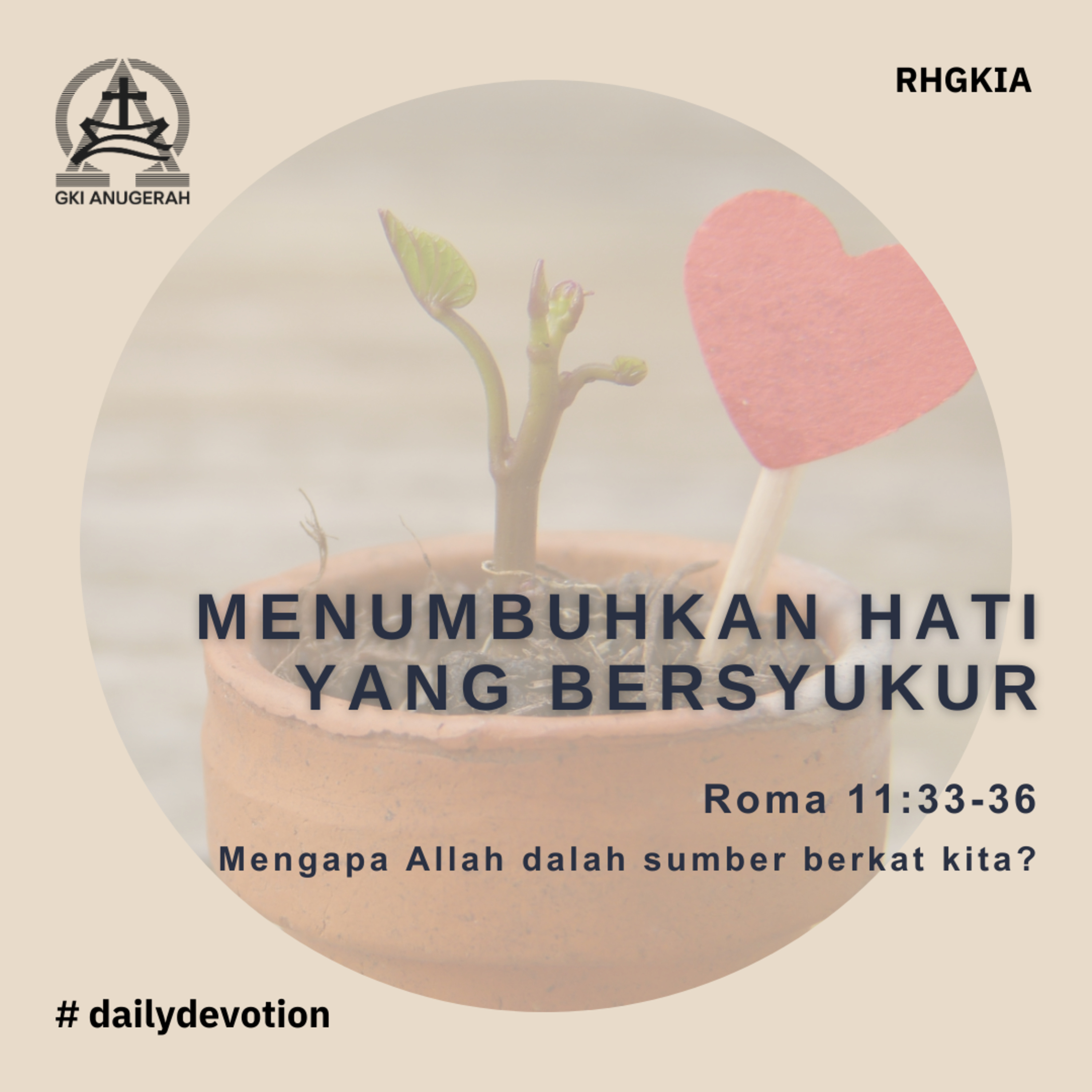 05 Januari 2024 - Menumbuhkan Hati Yang Bersyukur - Renungan Harian GKI Anugerah episode artwork