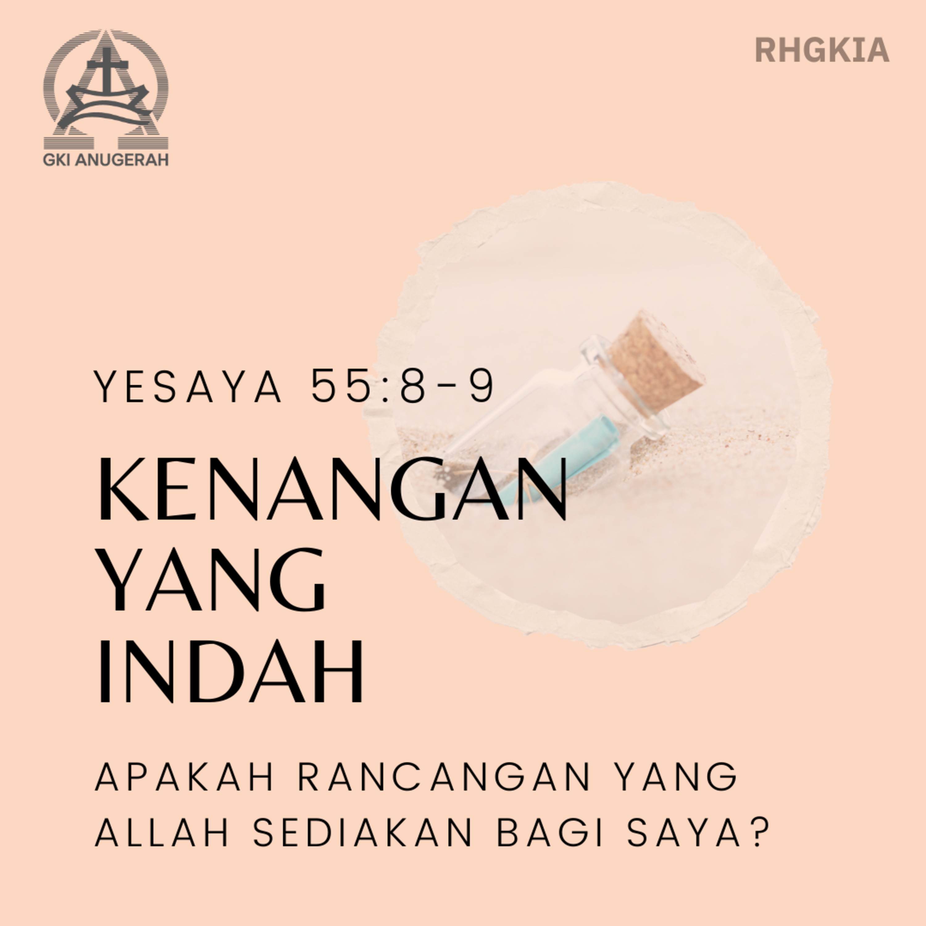 10 Januari 2024 - Kenangan yang Indah - Renungan Harian GKI Anugerah episode artwork