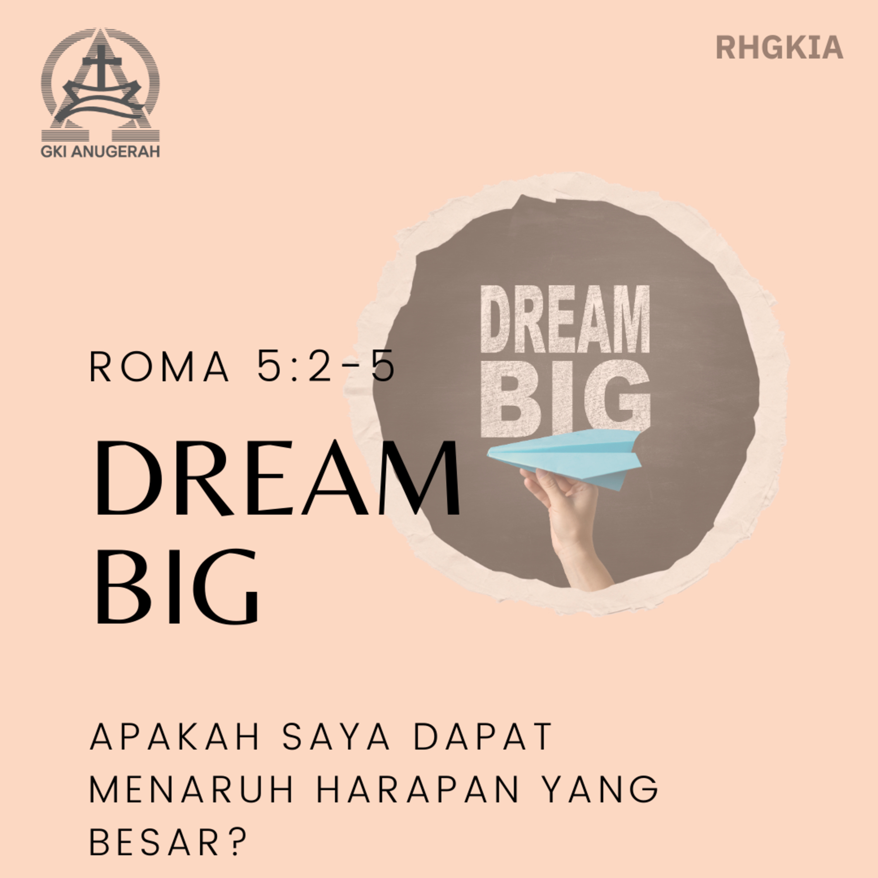 11 Januari 2024 - Dream Big - Renungan Harian GKI Anugerah episode artwork