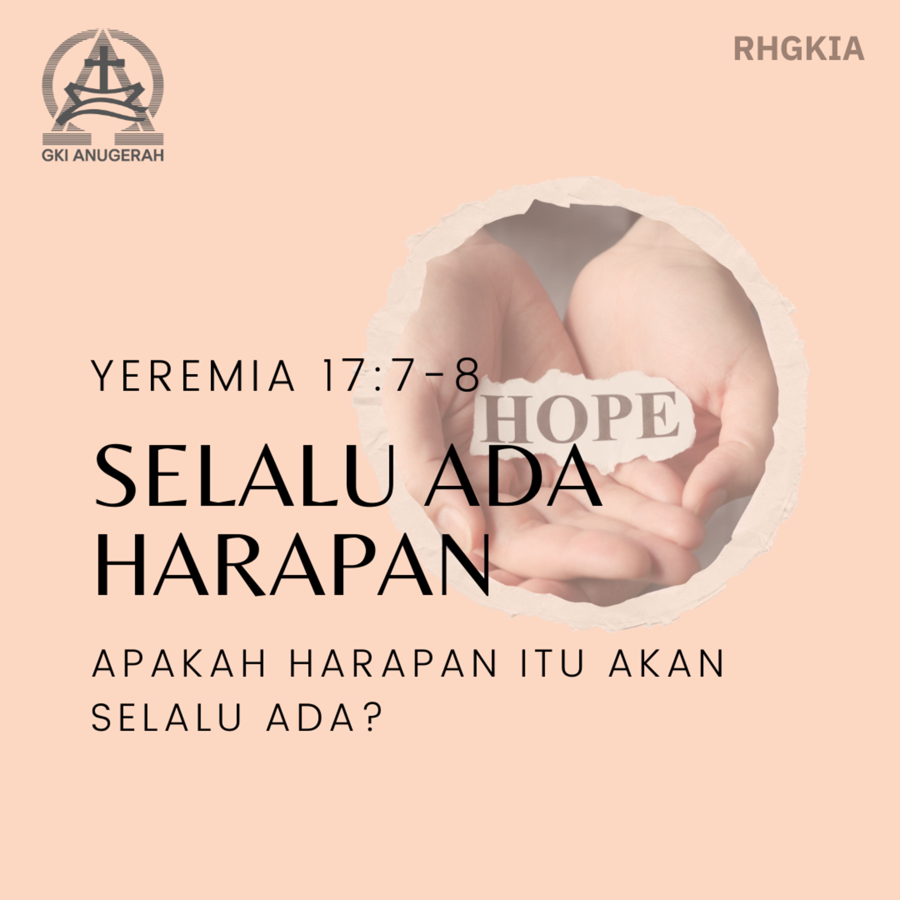 13 Januari 2024 - Selalu Ada Harapan - Renungan Harian GKI Anugerah episode artwork