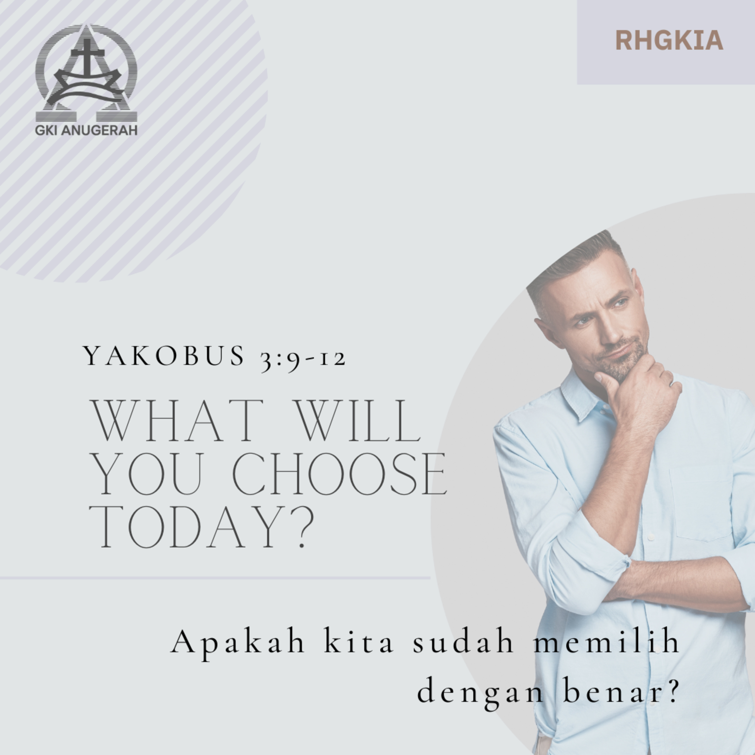 17 Januari 2024 - What Will You Choose Today? - Renungan Harian GKI Anugerah episode artwork