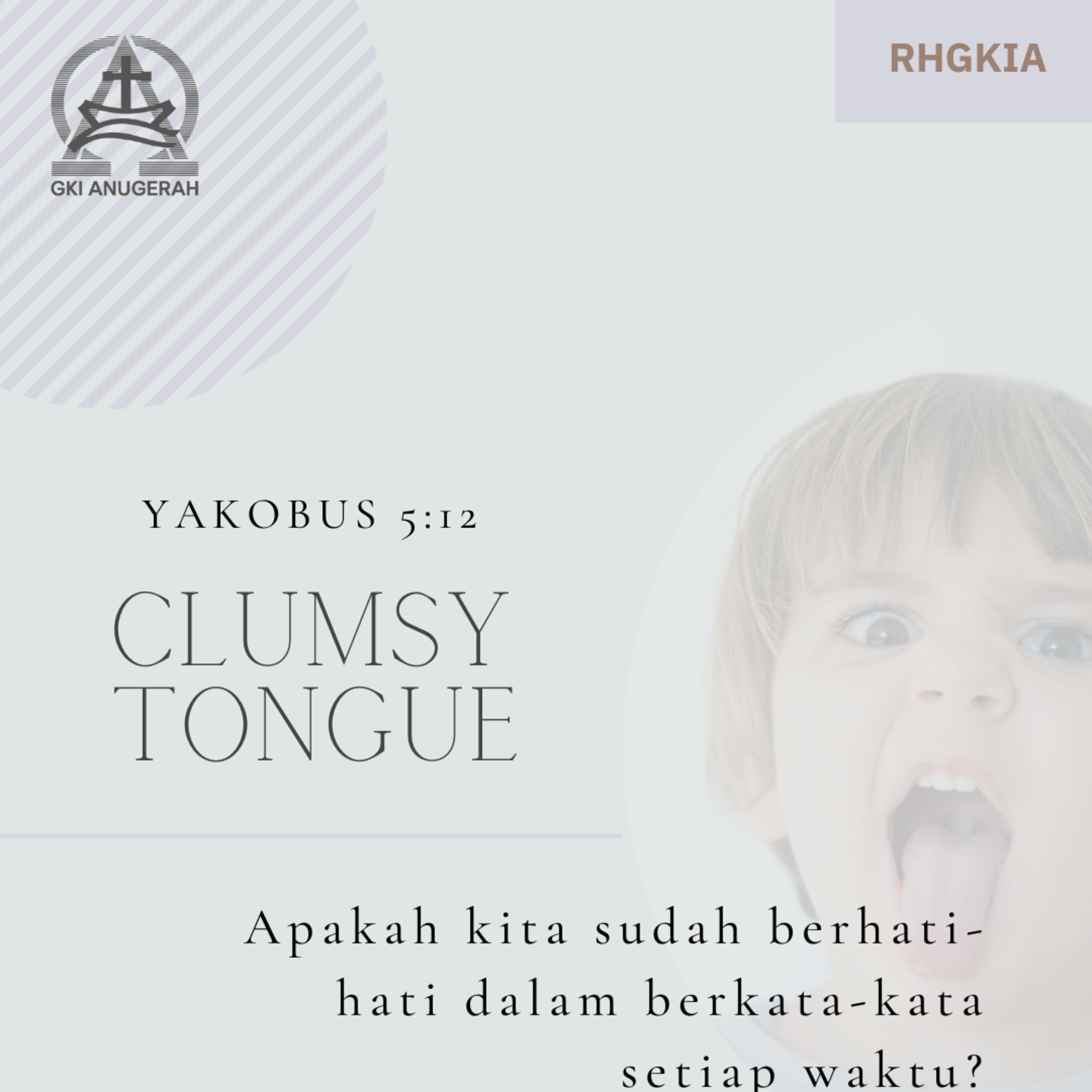 19 Januari 2024 - Clumsy Tounge - Renungan Harian GKI Anugerah episode artwork