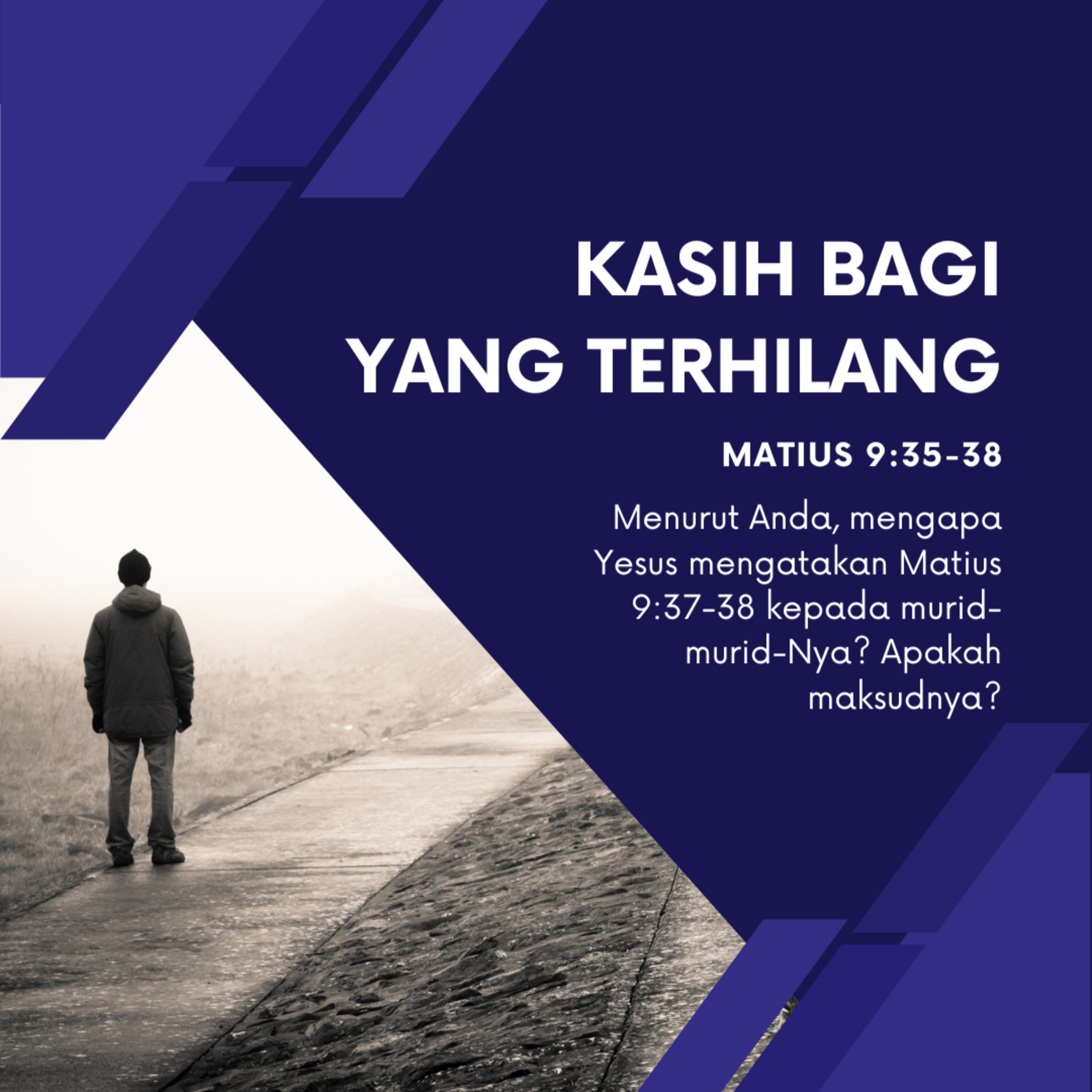 09 Maret 2024 - Kasih Bagi Yang Terhilang - Renungan Harian GKI Anugerah episode artwork