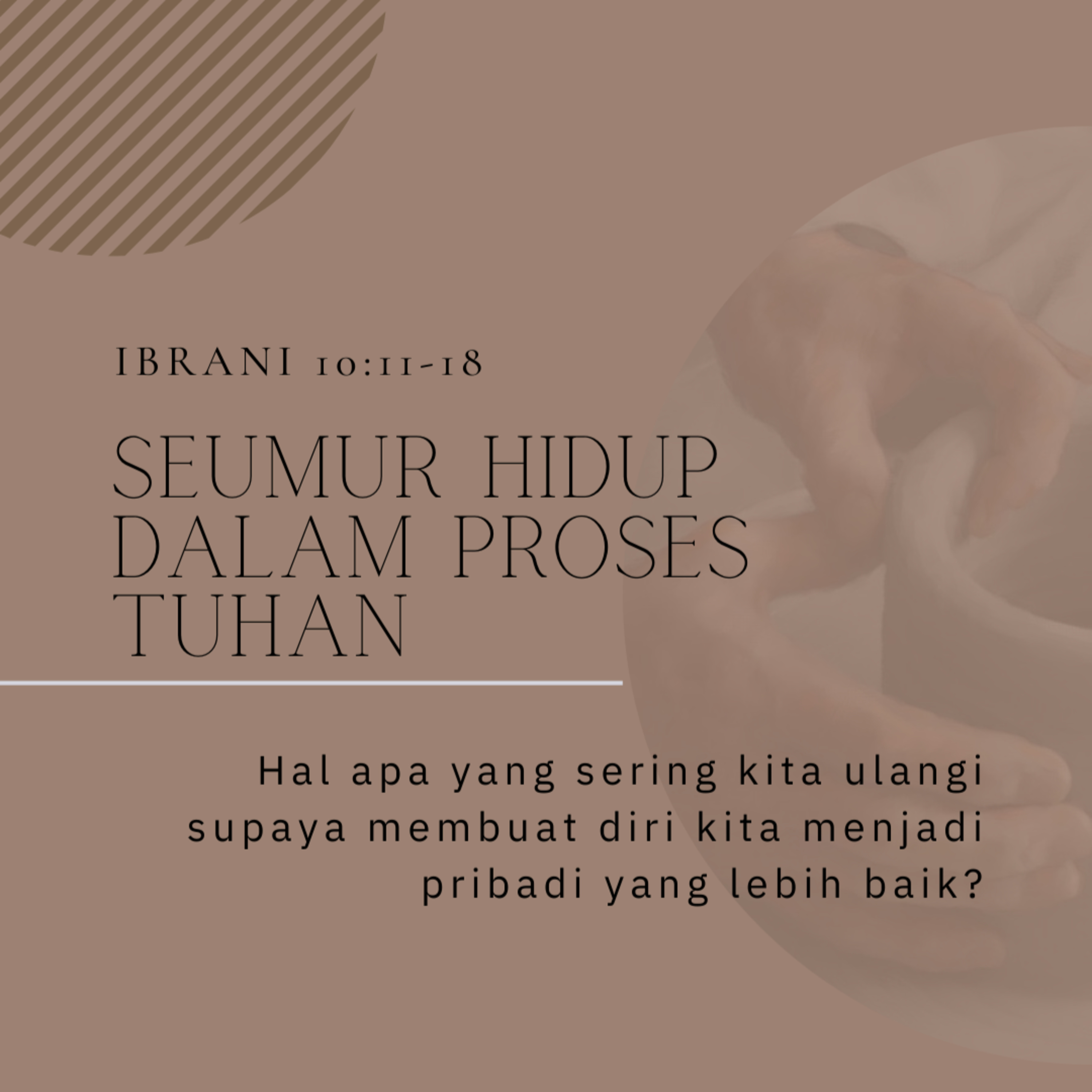 20 Maret 2024 - Seumur Hidup Dalam Proses Tuhan - Renungan Harian GKI Anugerah episode artwork