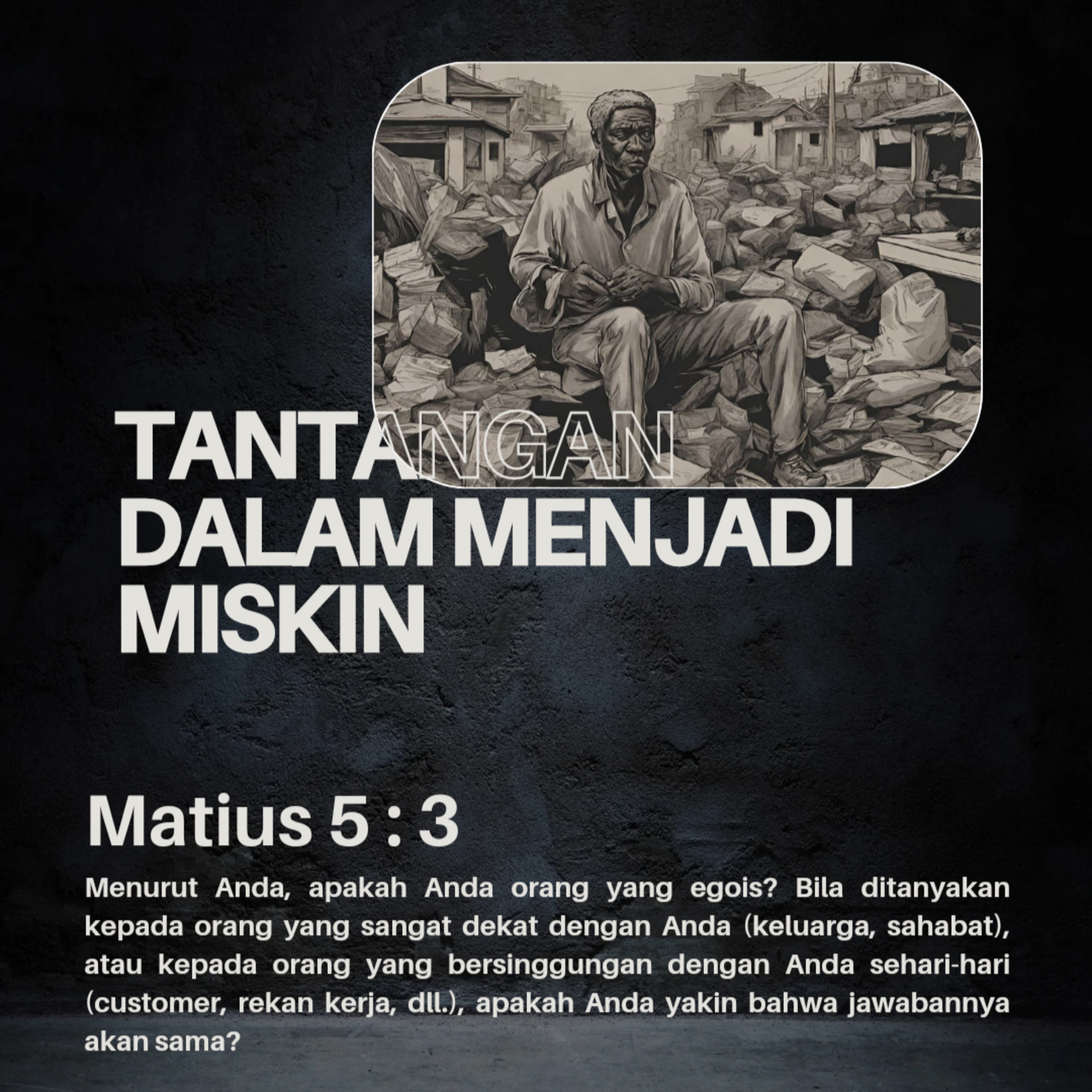 11 April 2024 - Tantangan Dalam Menjadi Miskin - Renungan Harian GKI Anugerah episode artwork
