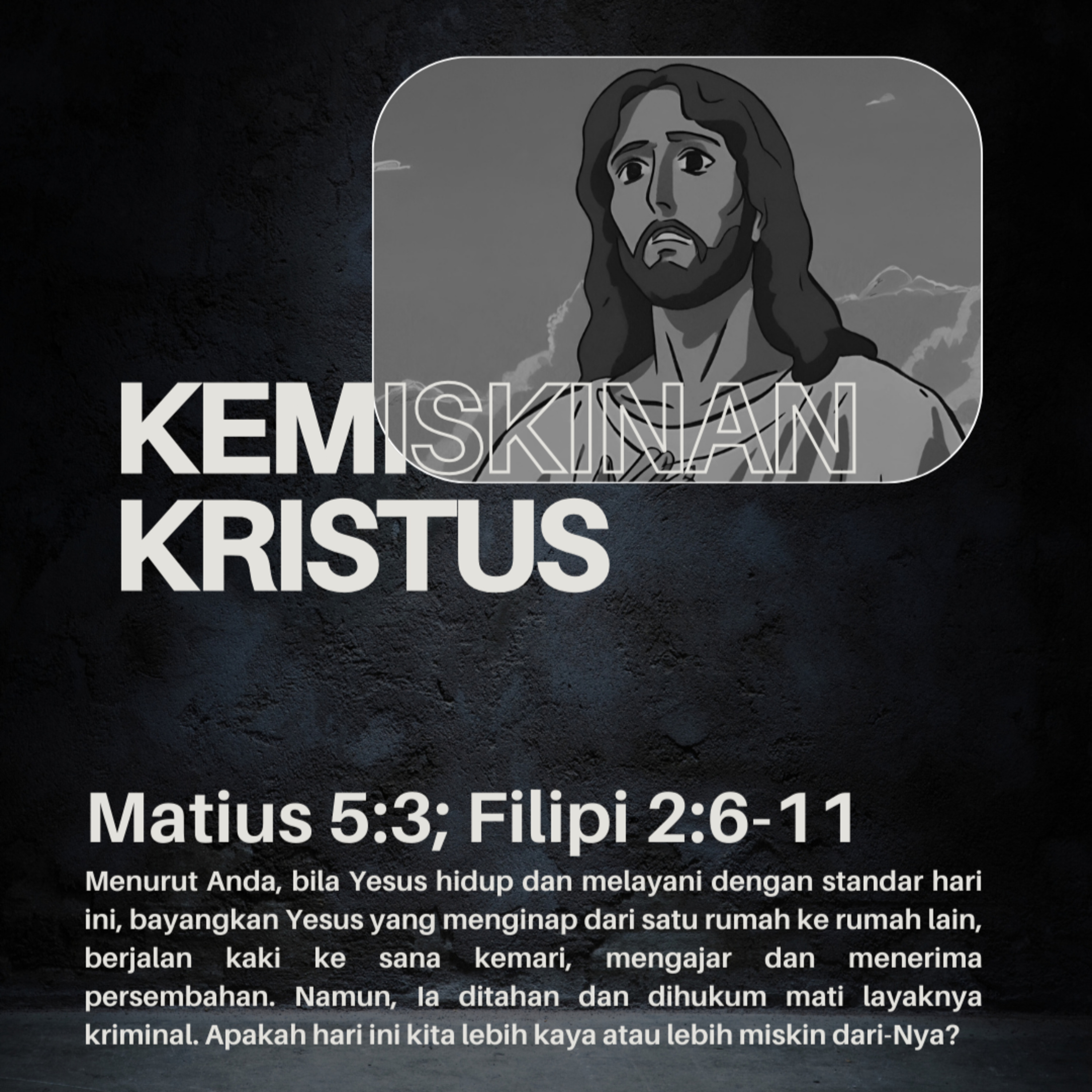 13 April 2024 - Kemiskinan Kristus - Renungan Harian GKI Anugerah episode artwork
