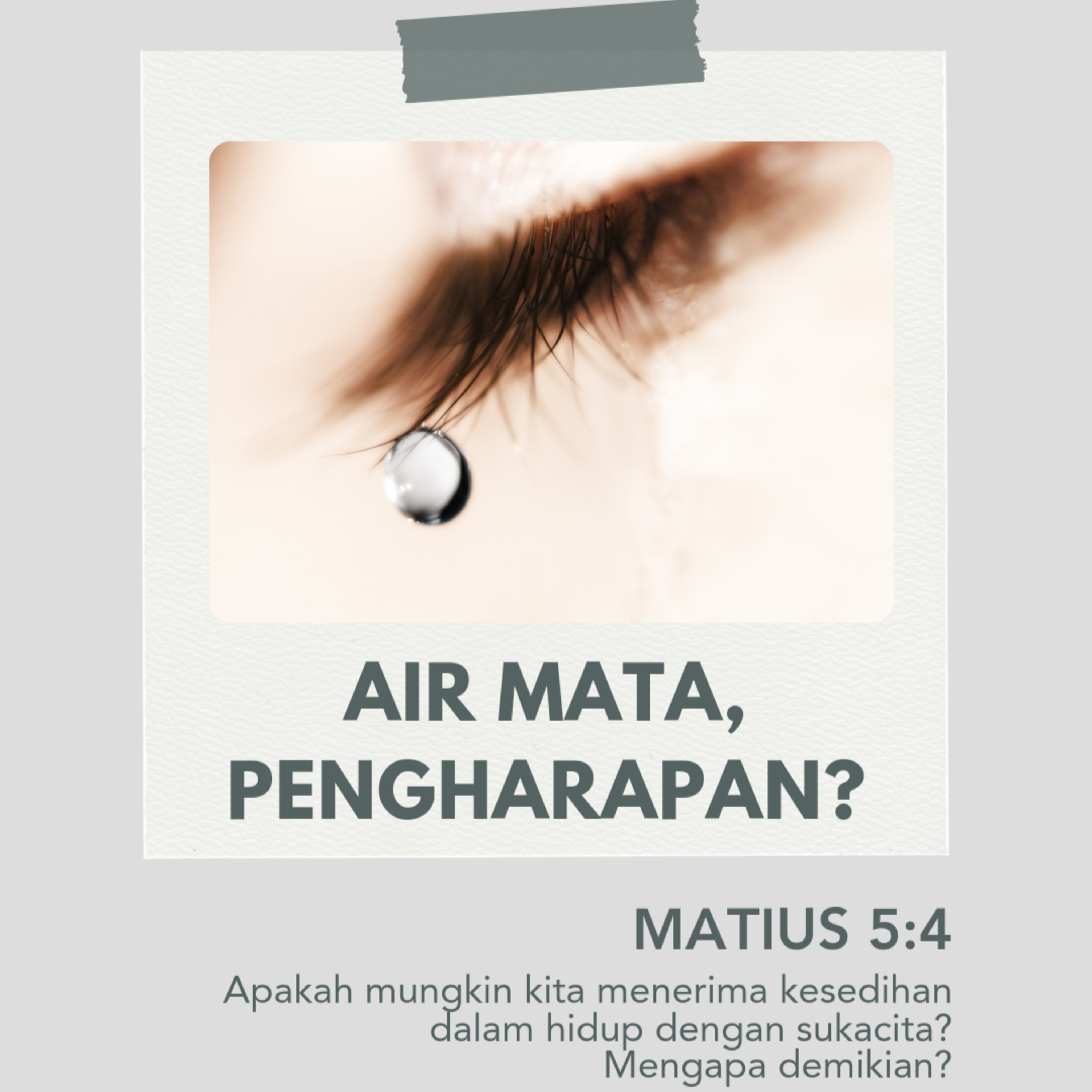 15 April 2024 - Air Mata, Pengharapan? - Renungan Harian GKI Anugerah episode artwork