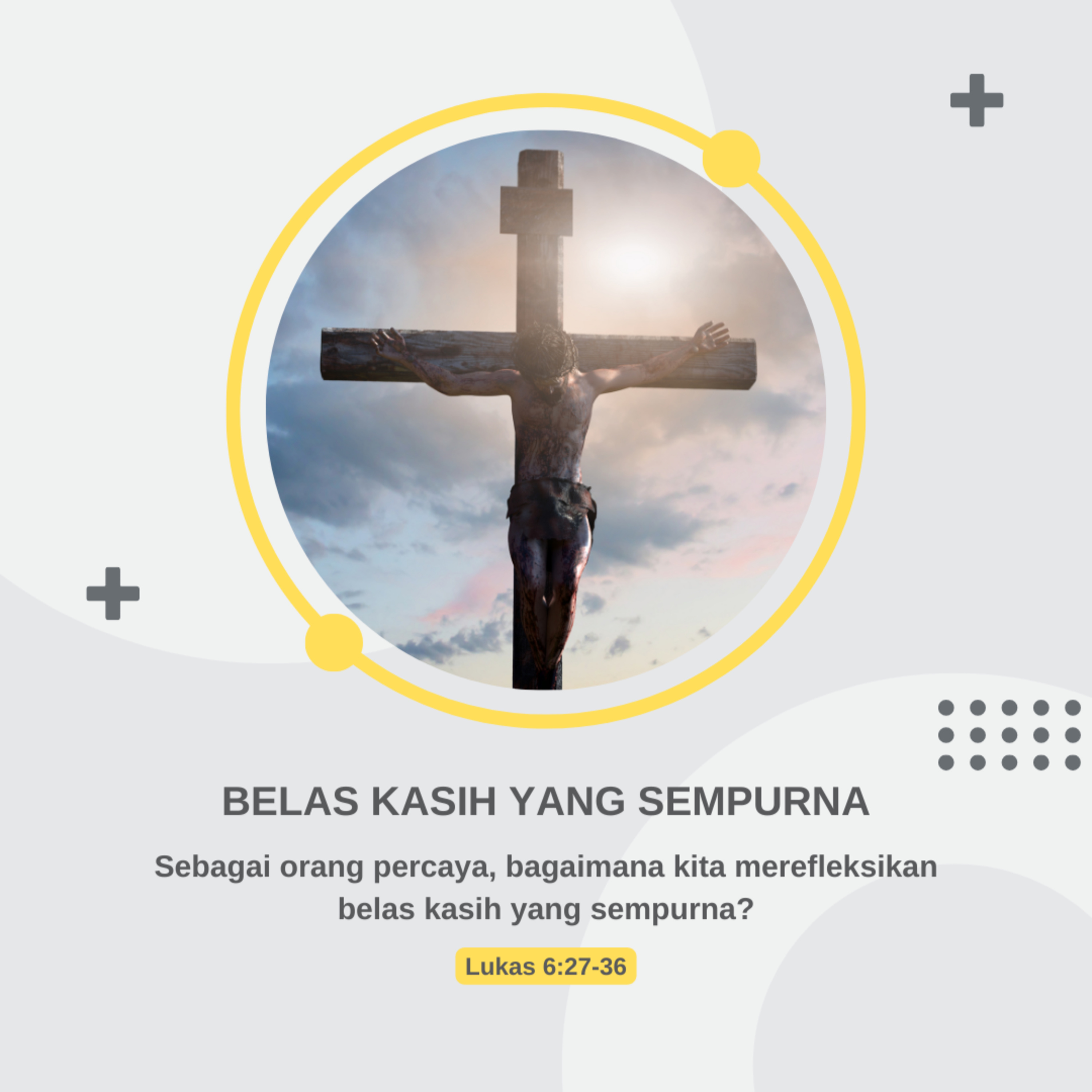 Belas Kasih Yang Sempurna - Renungan Harian GKI Anugerah | 06 Mei 2024  episode artwork