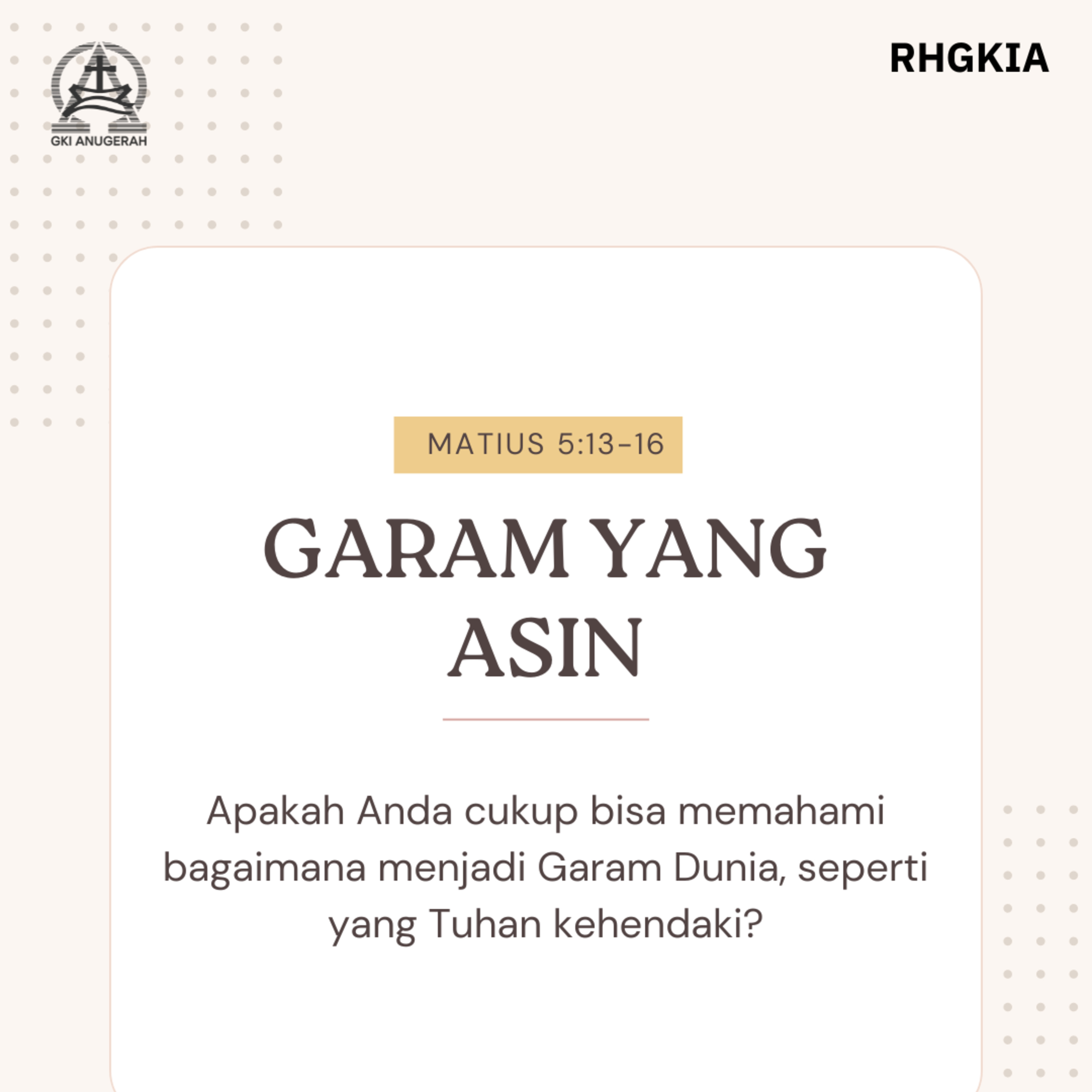 Garam Yang Asin - Renungan Harian GKI Anugerah | 04 Juni 2024  episode artwork