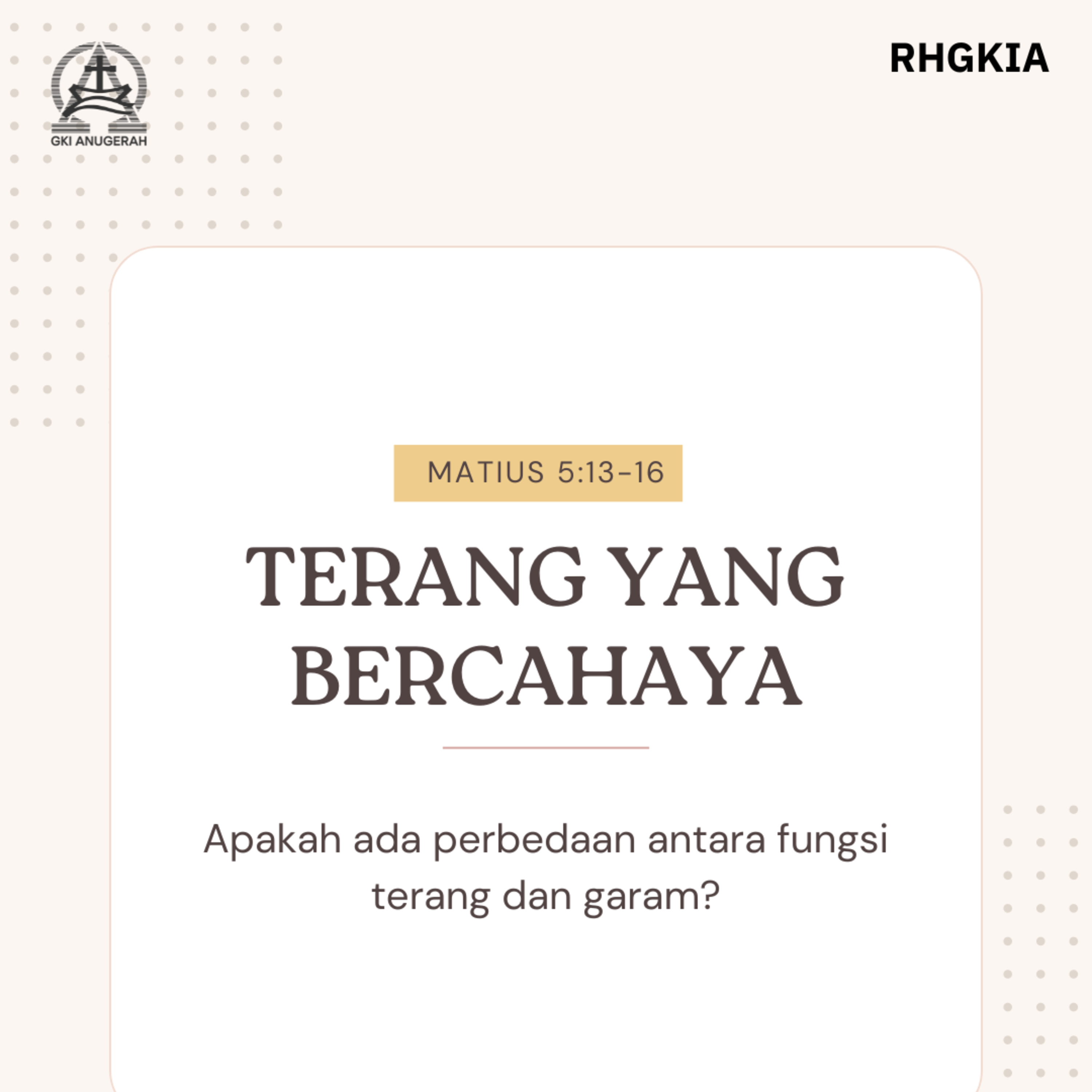 Terang Yang Bercahaya - Renungan Harian GKI Anugerah | 06 Juni 2024  episode artwork