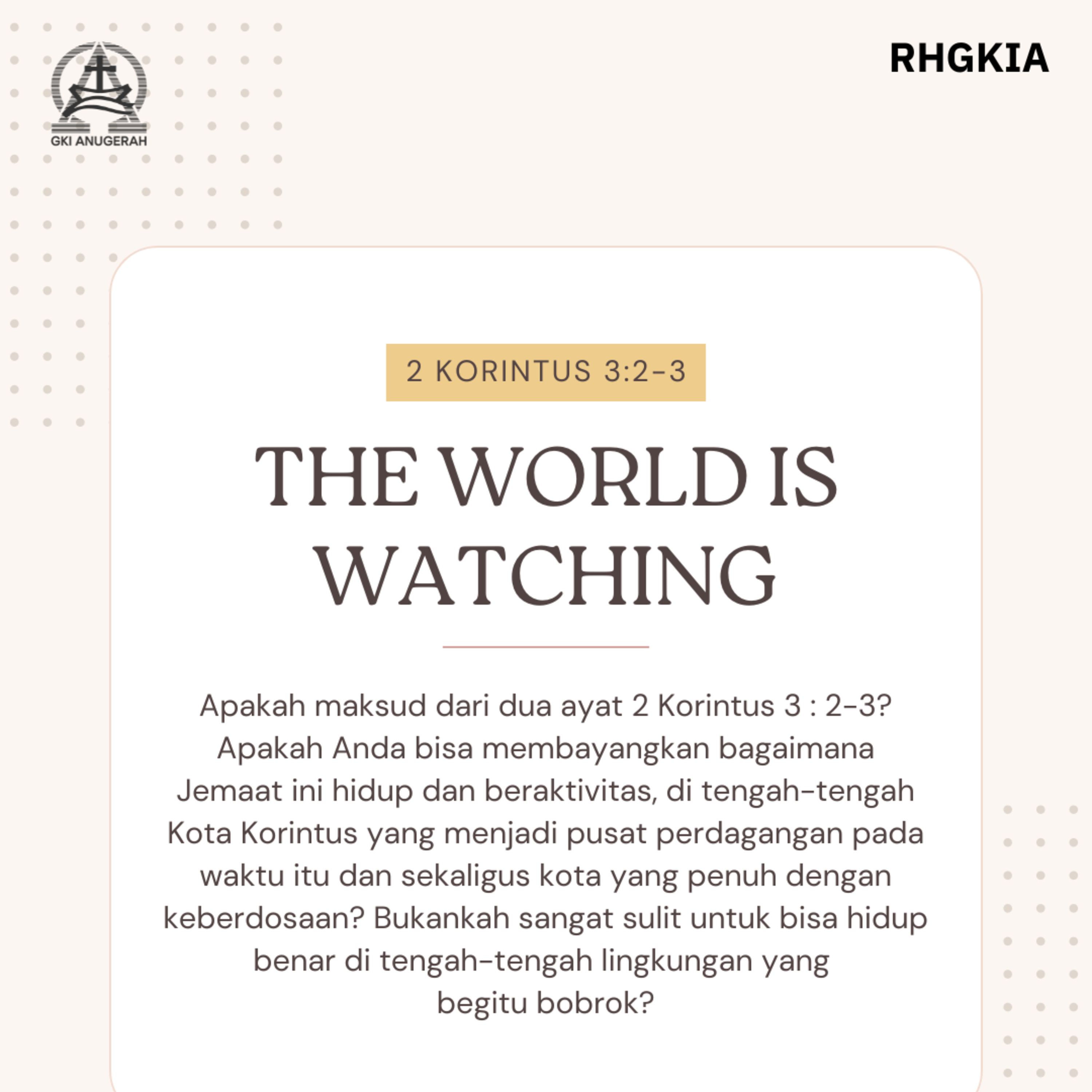 The World Is Watching (Dunia Sedang Mengamati) - Renungan Harian GKI Anugerah | 08 Juni 2024  episode artwork